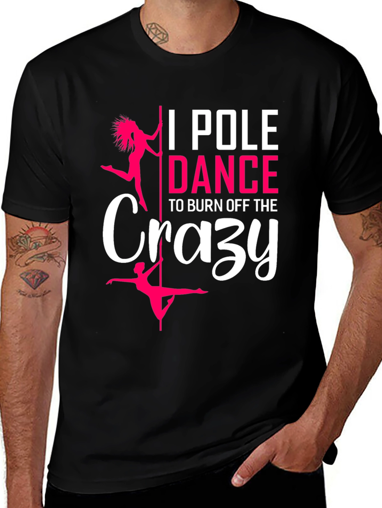 Variant 3 of Pole Dance Crazy T-Shirt