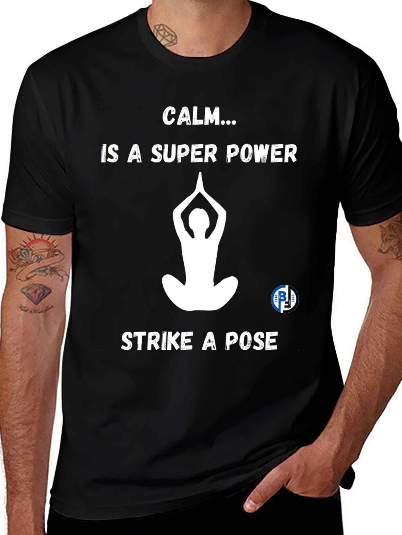 Variant 29 of Calm is a Super Power Yoga Pose Black T-Shirt