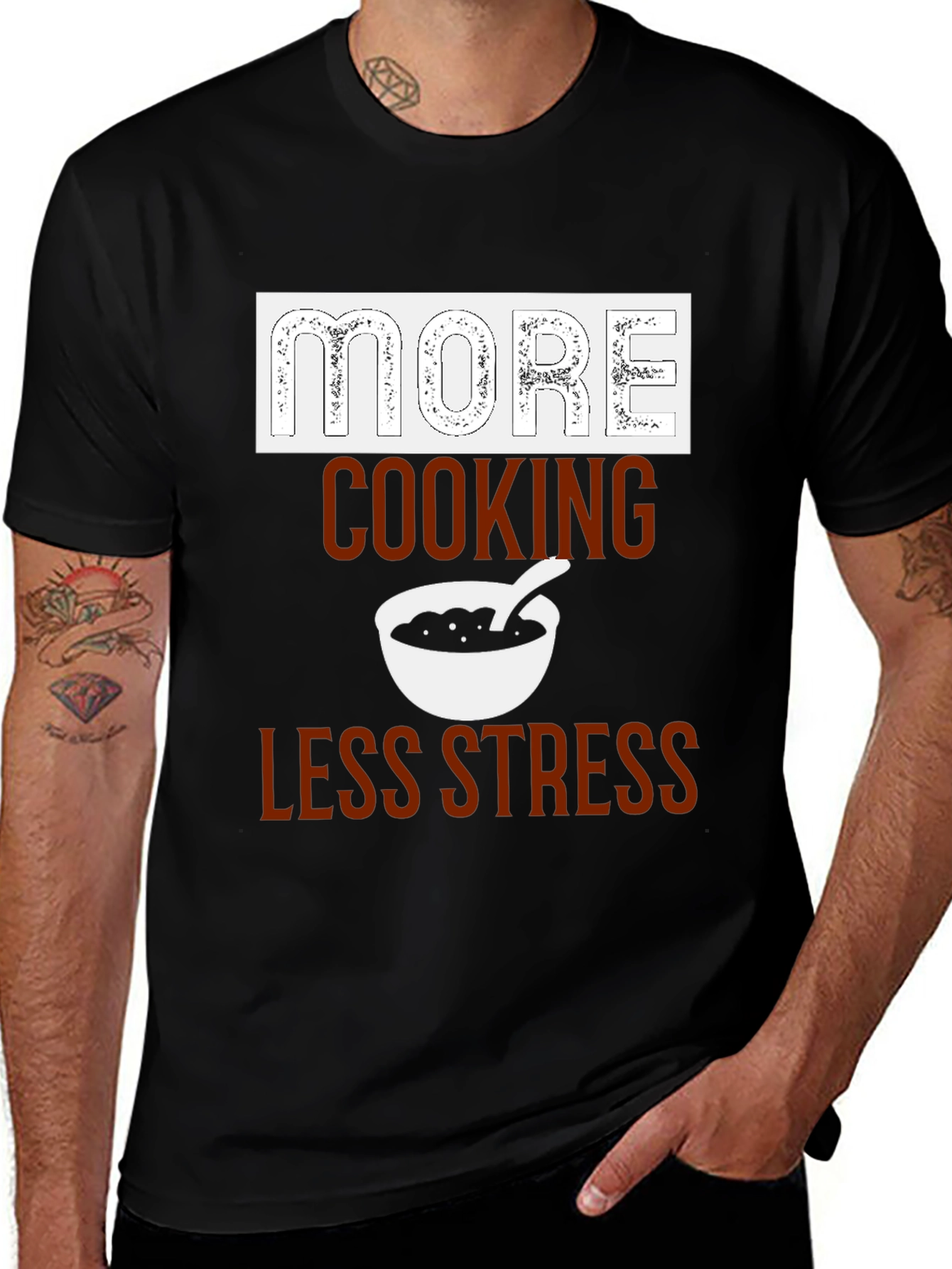 Variant 29 of More Cooking Less Stress Graphic T-Shirt