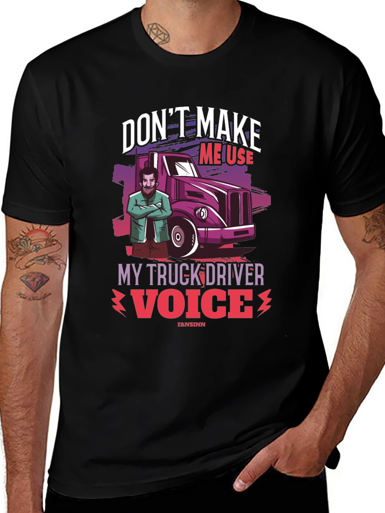 Variant 3 of Don't Make Me Use My Truck Driver Voice T-Shirt