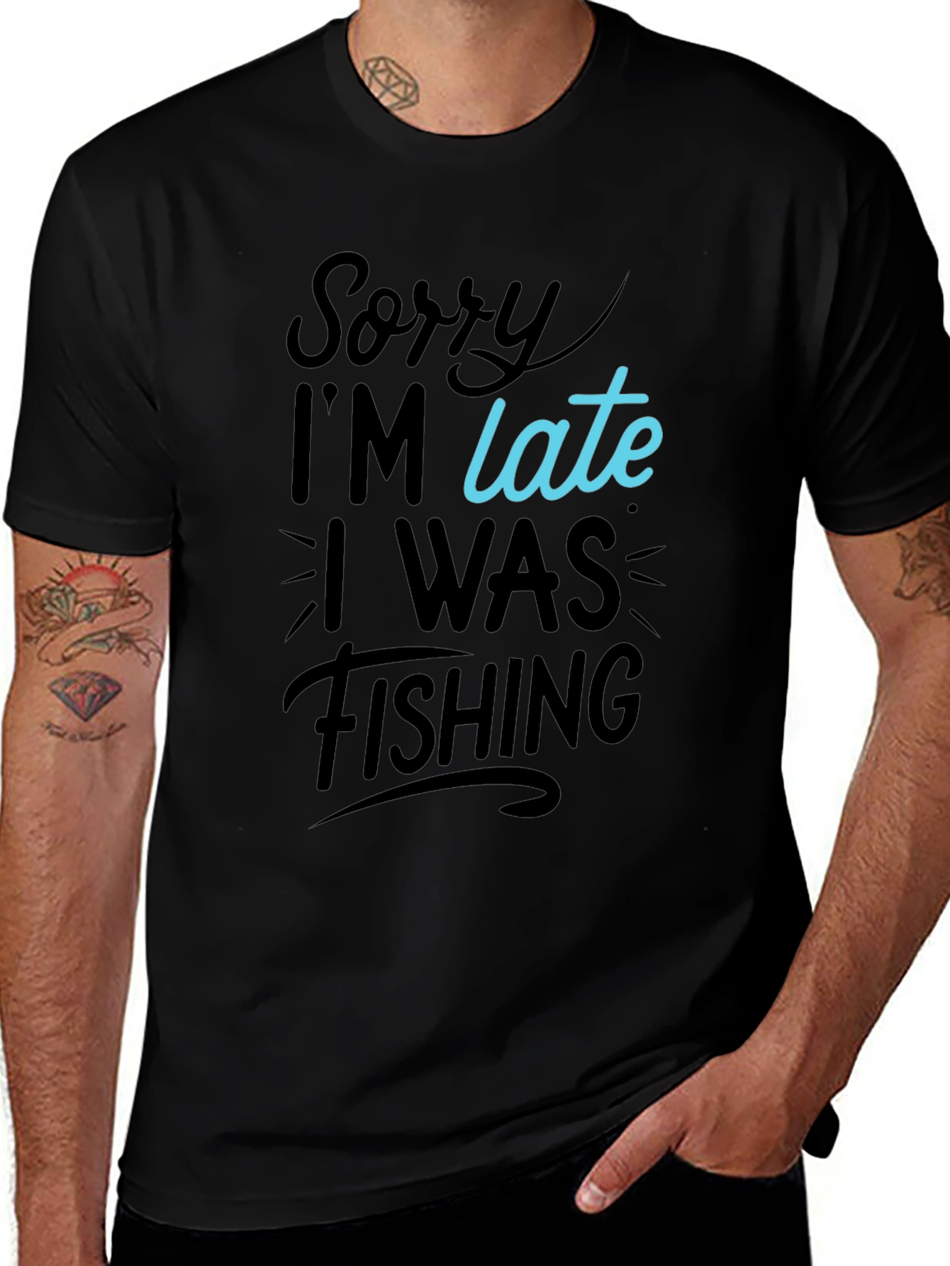 Variant 10 of Funny Fishing T-Shirt - "Sorry I'm Late"