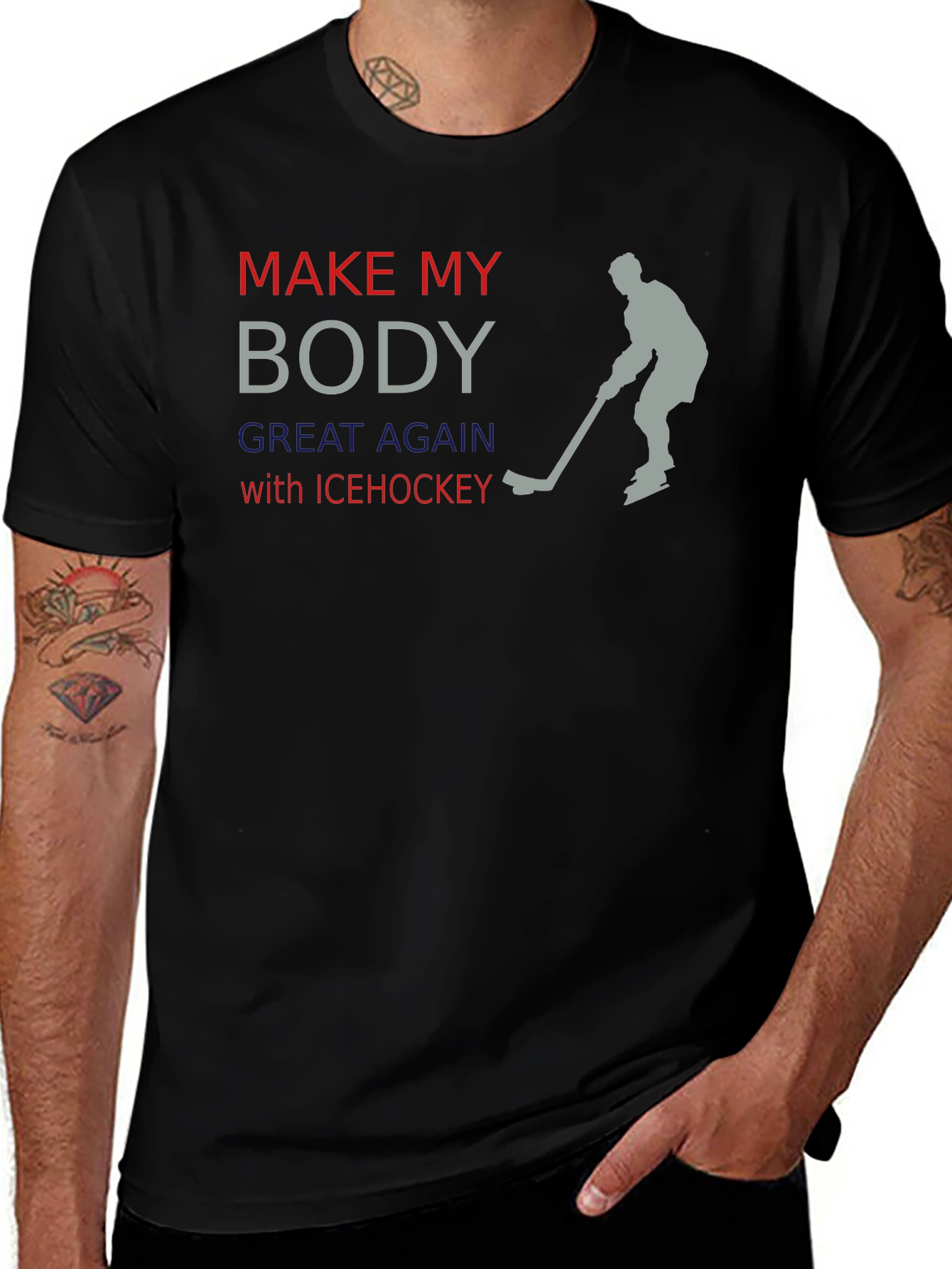 Variant 22 of Make My Body Great Again Ice Hockey T-Shirt