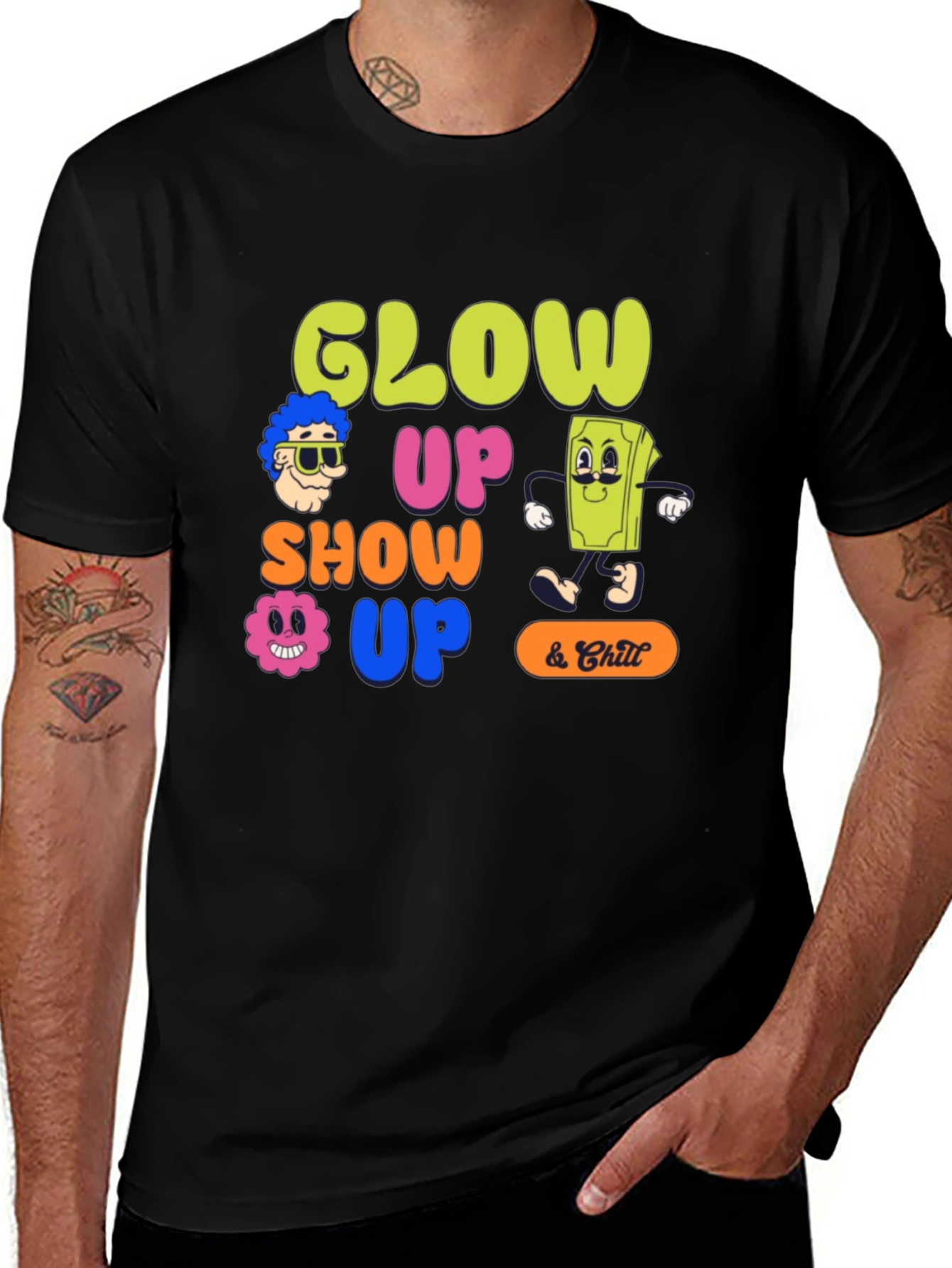 Variant 16 of Glow Up Show Up & Chill Graphic Tee - Black