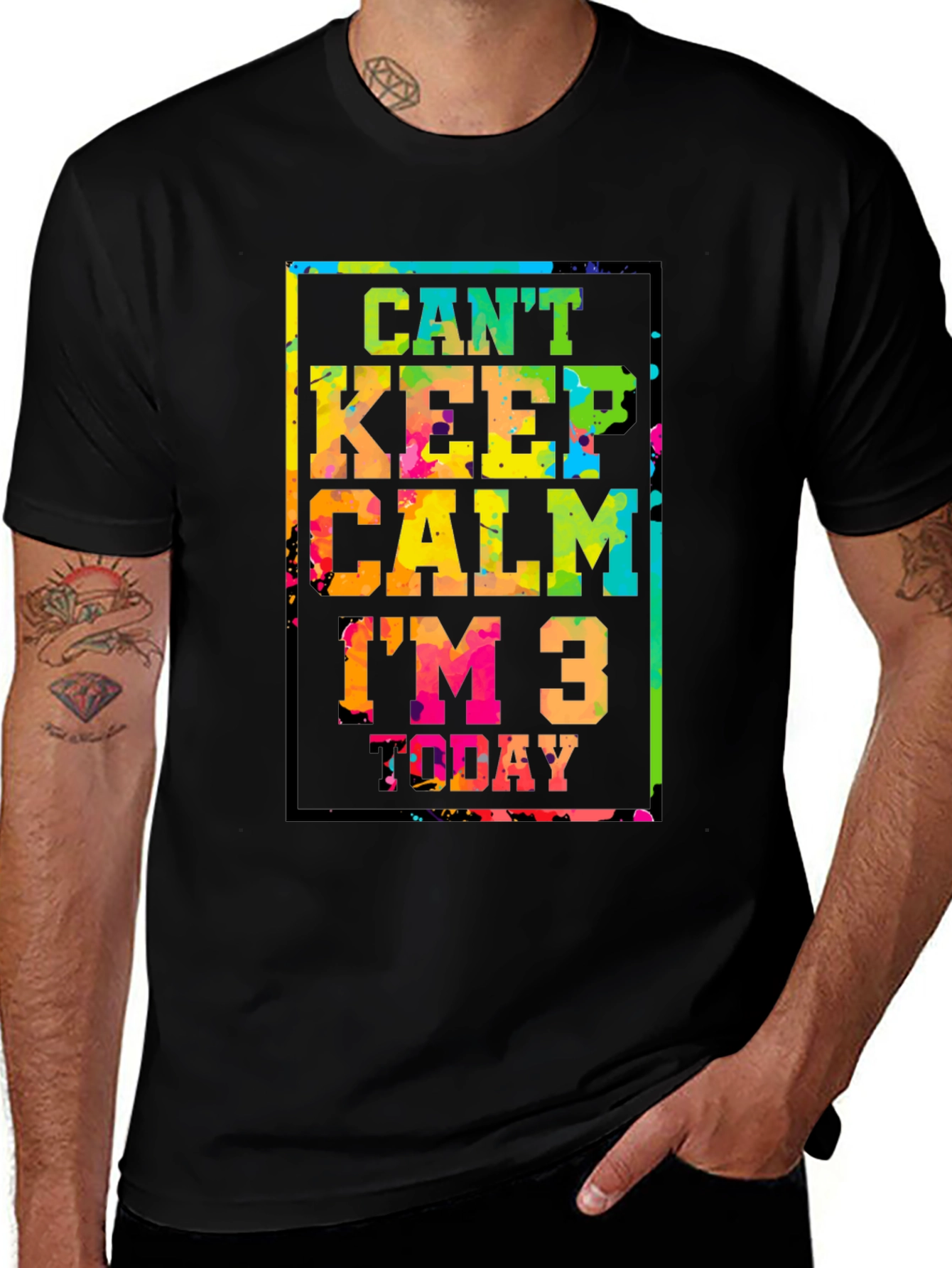 Can't Keep Calm I'm 3 Today T-Shirt