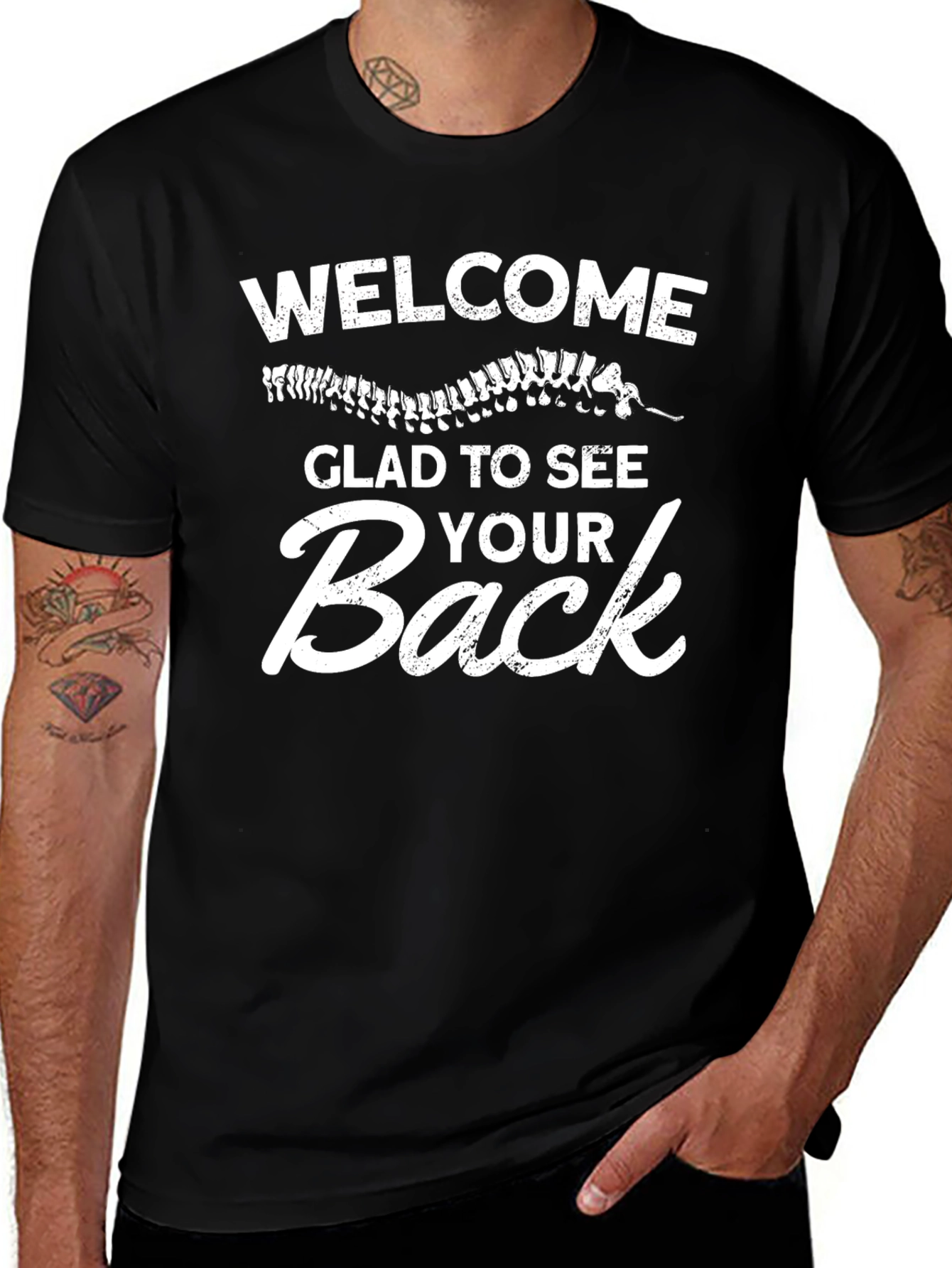 Variant 30 of Chiropractor Humor Graphic T-Shirt - Welcome Glad To See Your Back