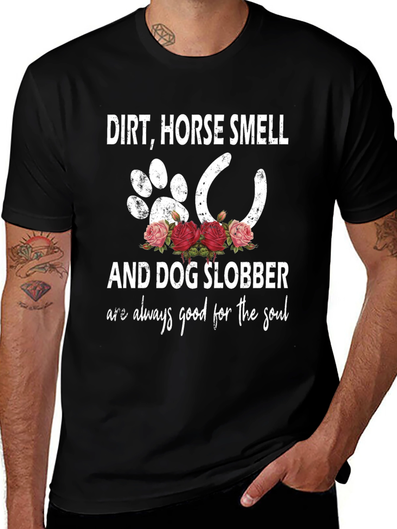 Variant 14 of Dirt, Horse Smell, Dog Slobber Graphic T-Shirt