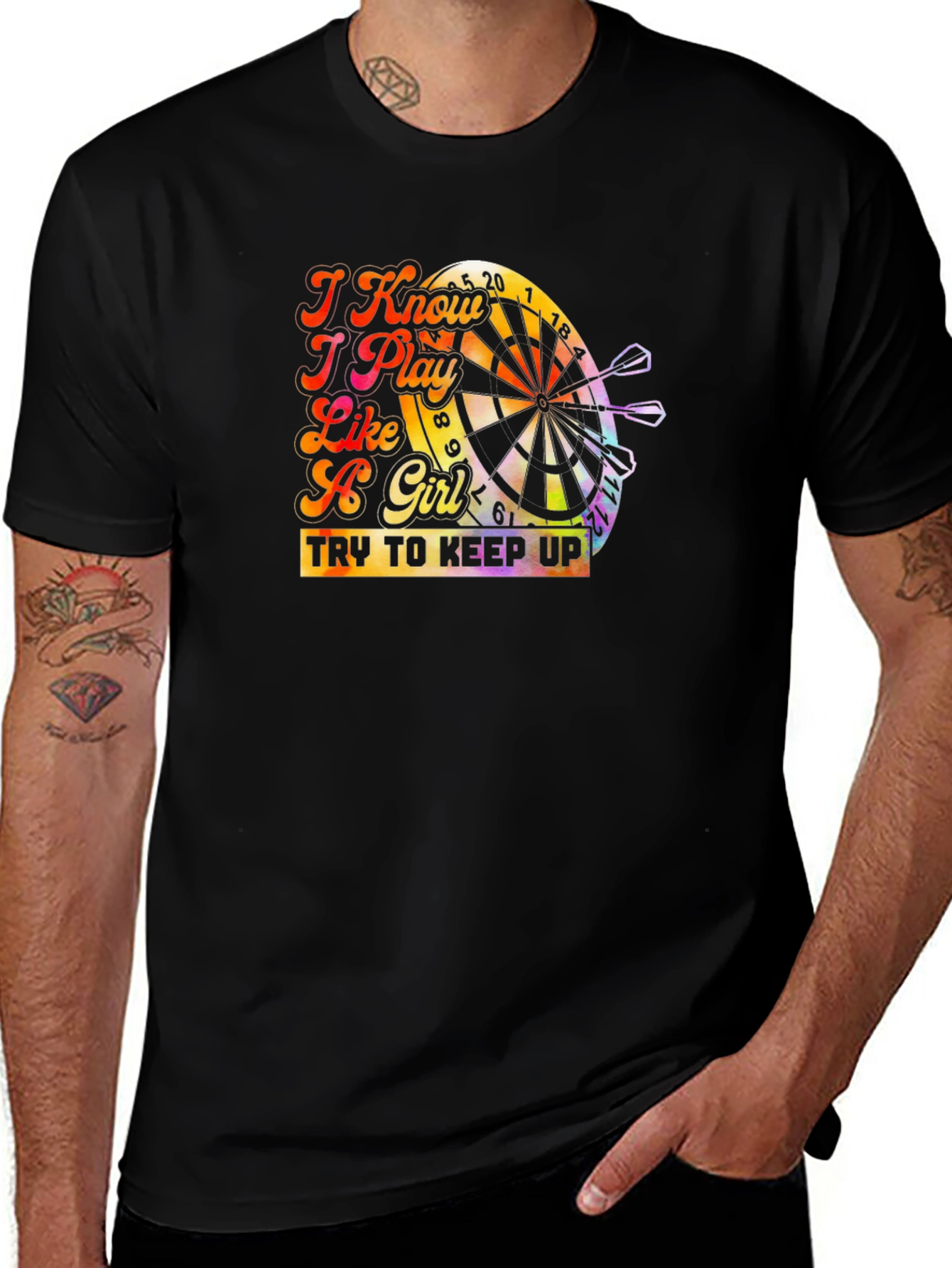 Variant 4 of I Know I Play Like A Girl Dart T-Shirt