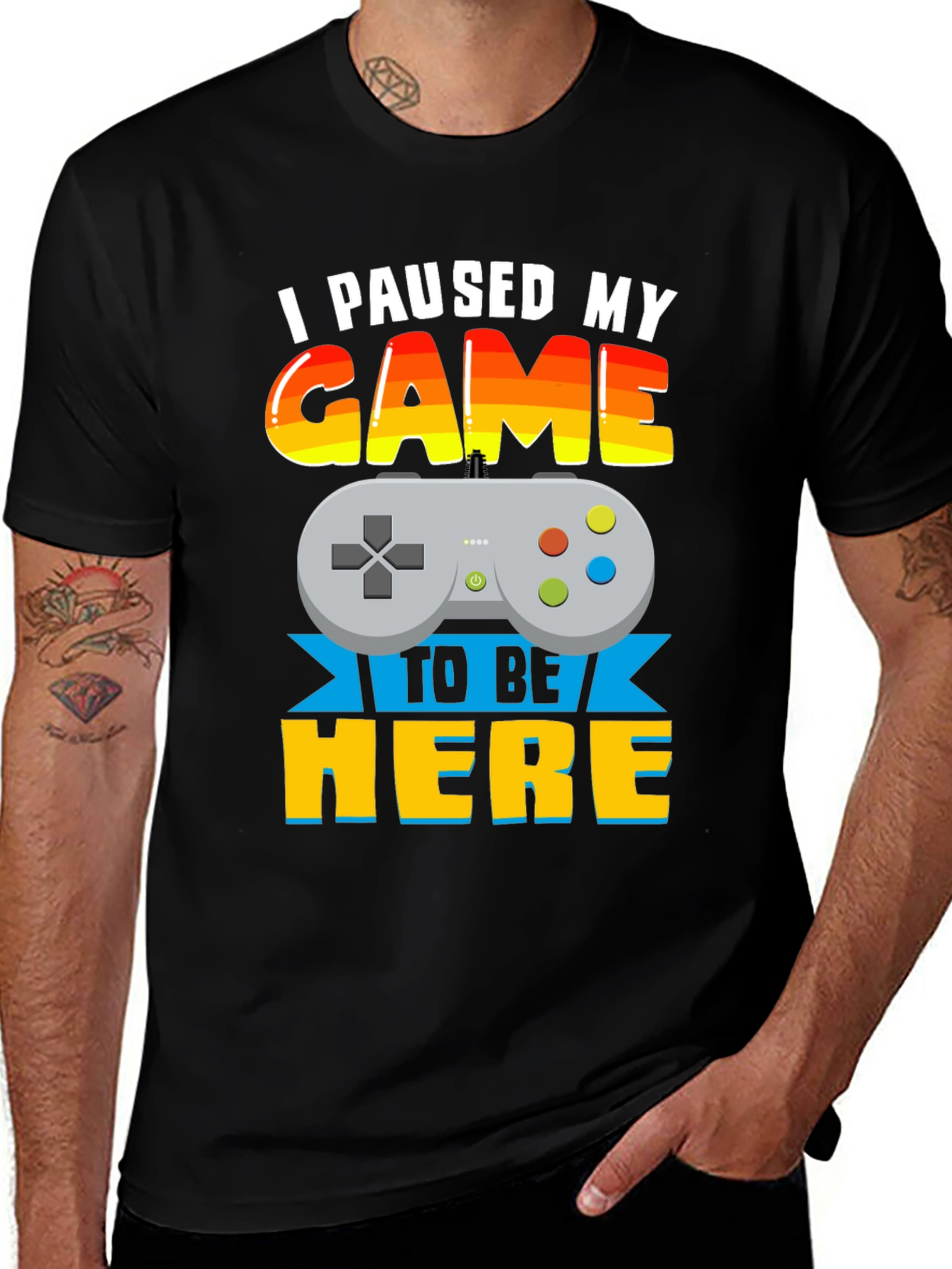 Variant 15 of I Paused My Game to Be Here Graphic T-Shirt