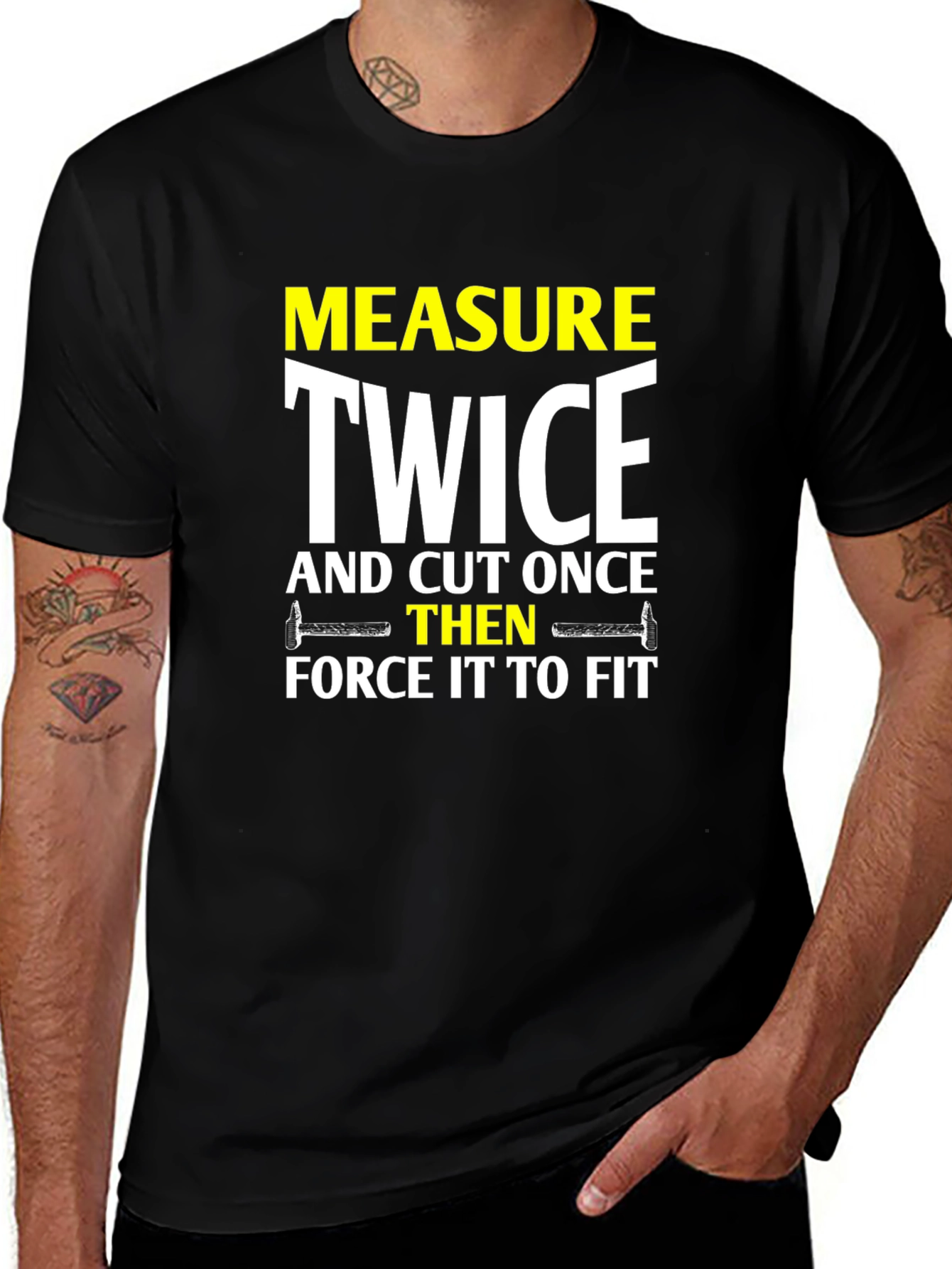 Variant 11 of Measure Twice, Cut Once - Funny DIY T-Shirt
