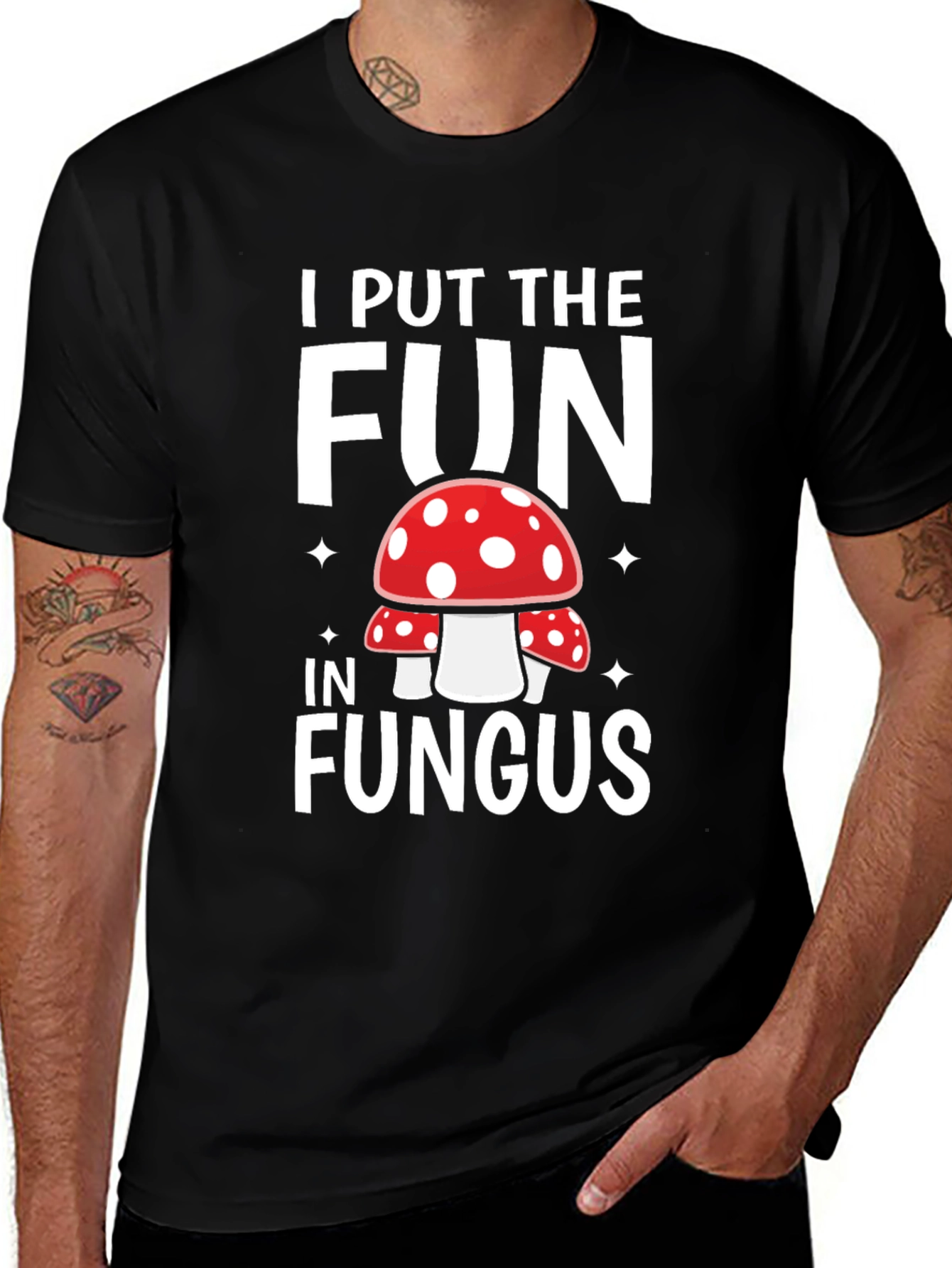 Variant 17 of Funny Mushroom T-Shirt - I Put the Fun in Fungus