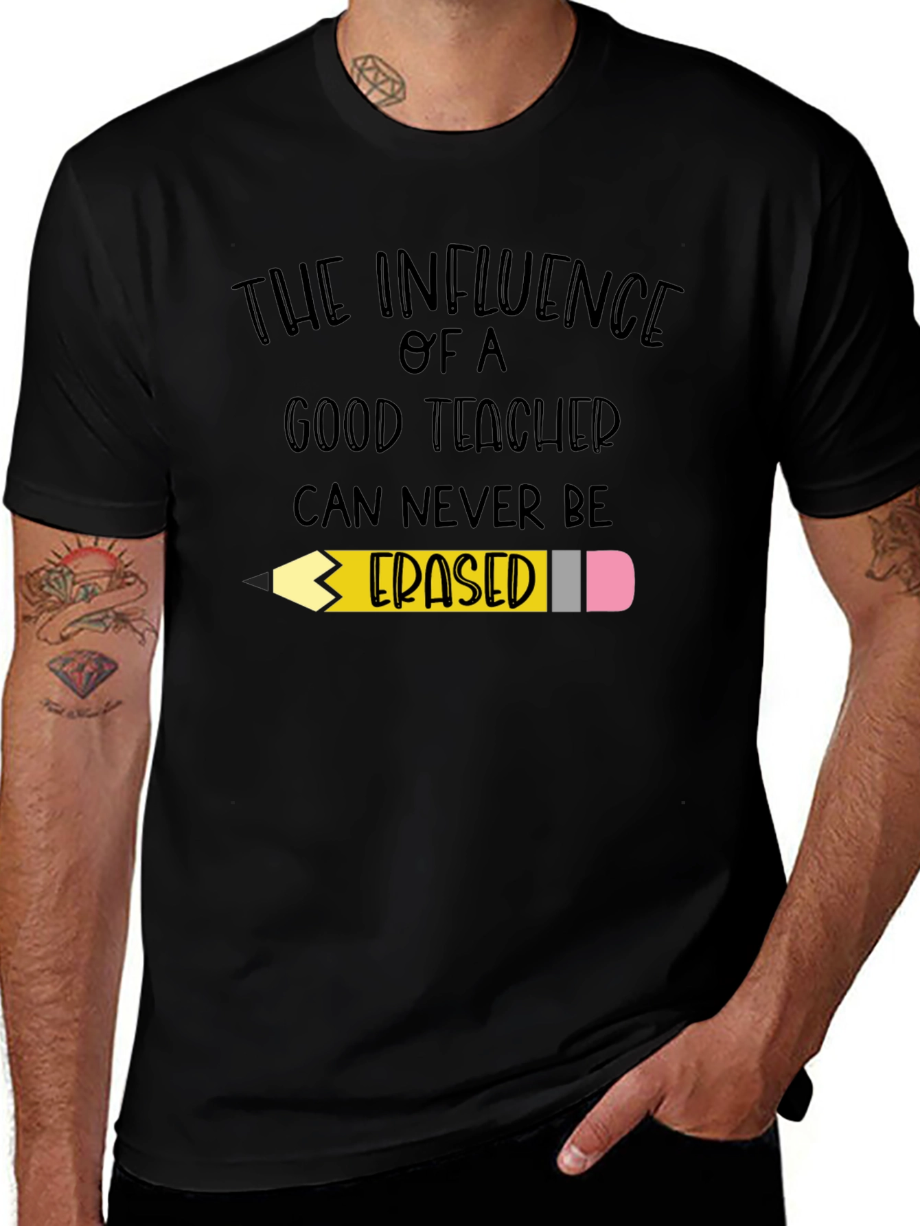 Teacher Influence T-Shirt - Never Erased!