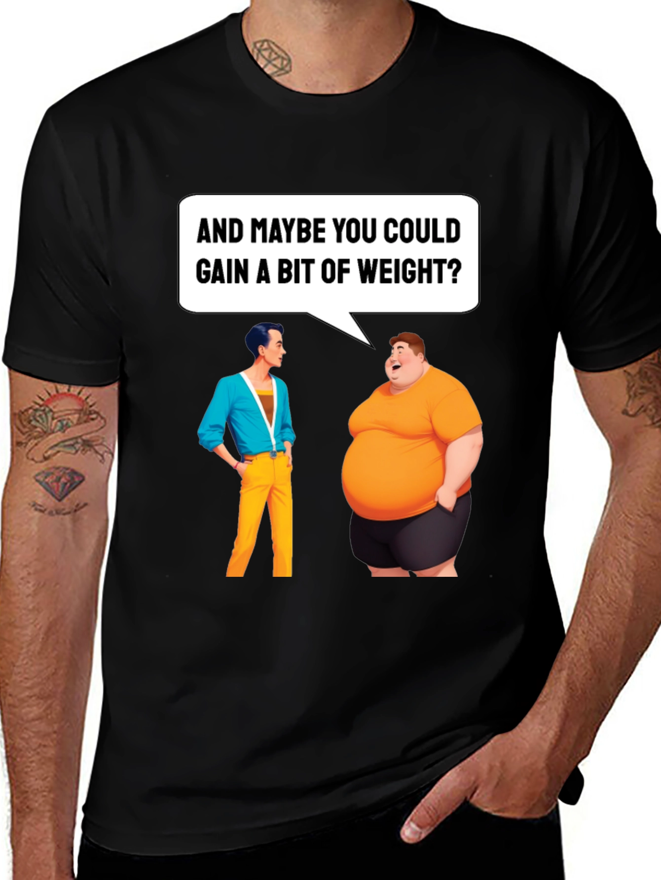 Variant 26 of Funny 'Gain a Bit of Weight?' Graphic T-Shirt