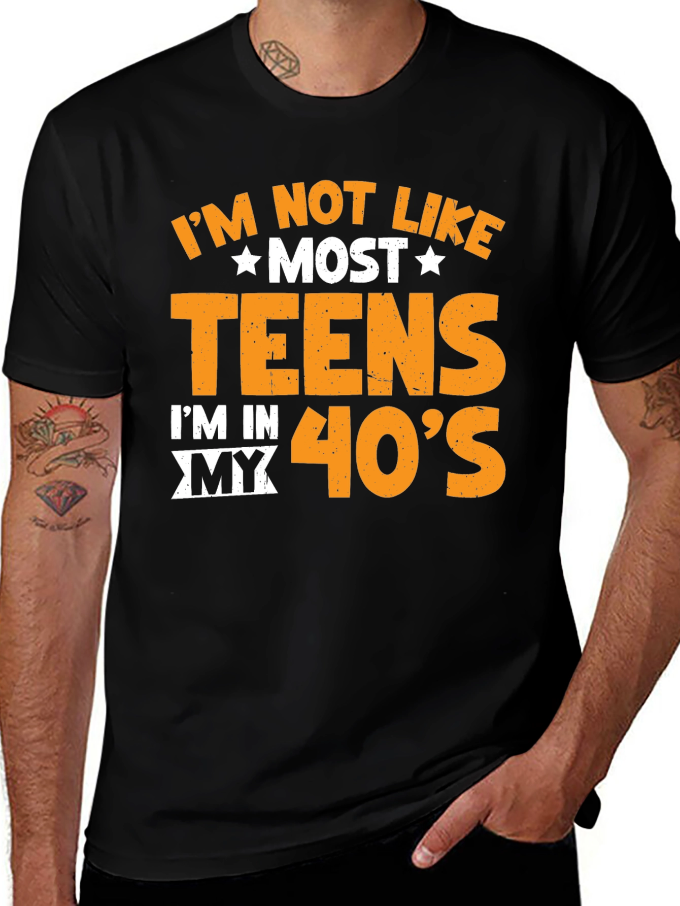 I'm Not Like Most Teens, I'm in My 40's T-Shirt