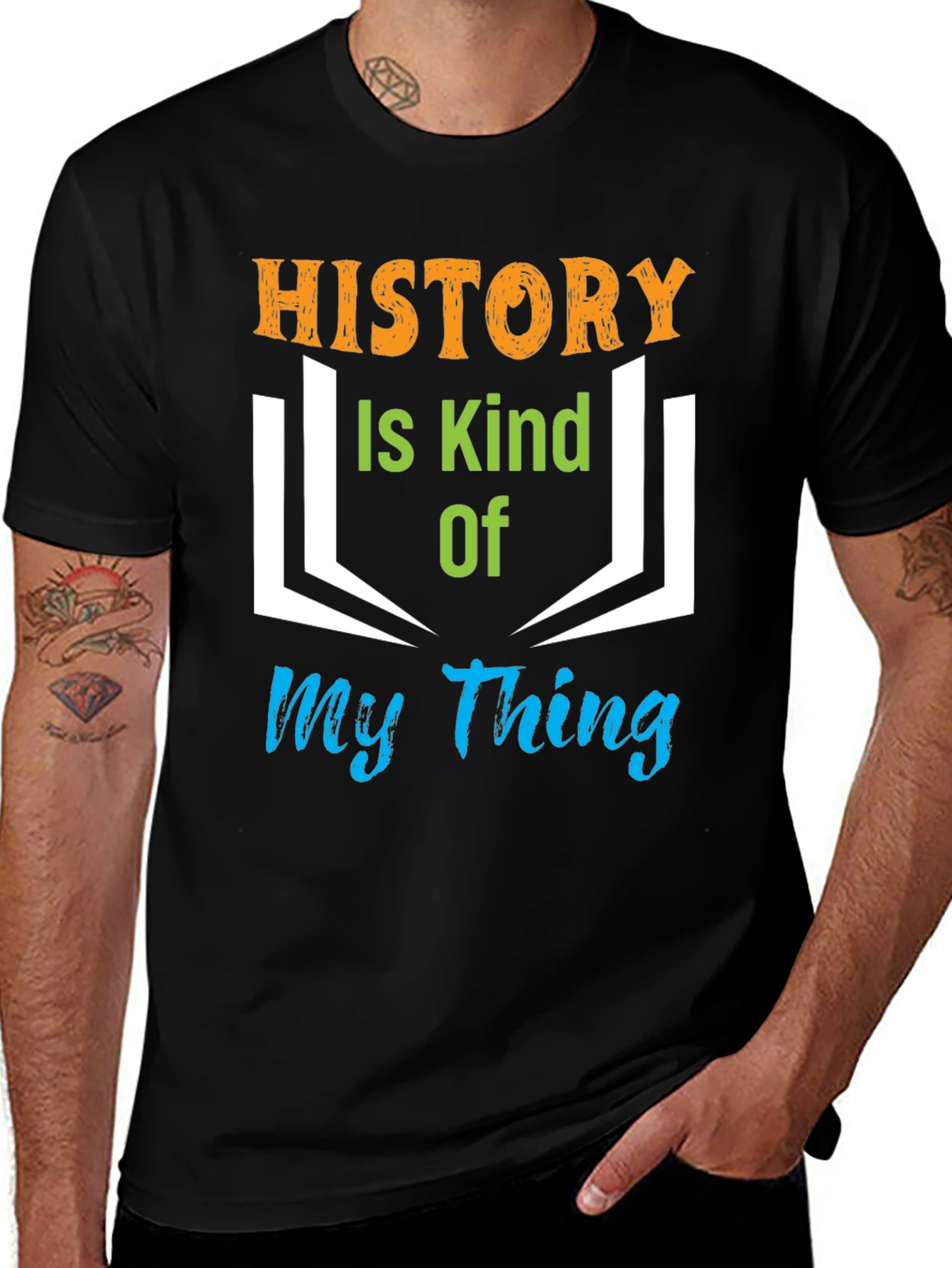 History Is Kind Of My Thing T-Shirt