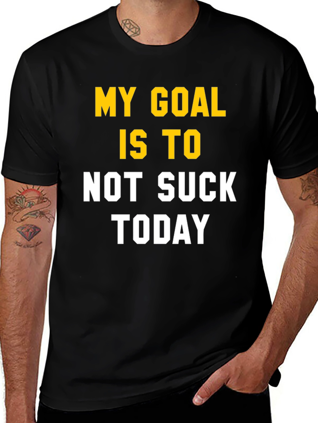 Variant 3 of My Goal Is To Not Suck Today T-Shirt