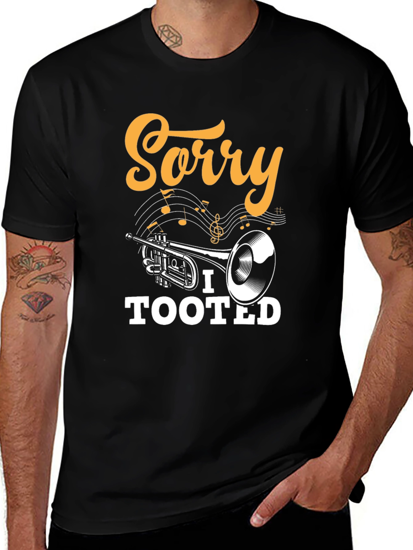 Variant 22 of Sorry I Tooted T-Shirt Trumpet Music Humor