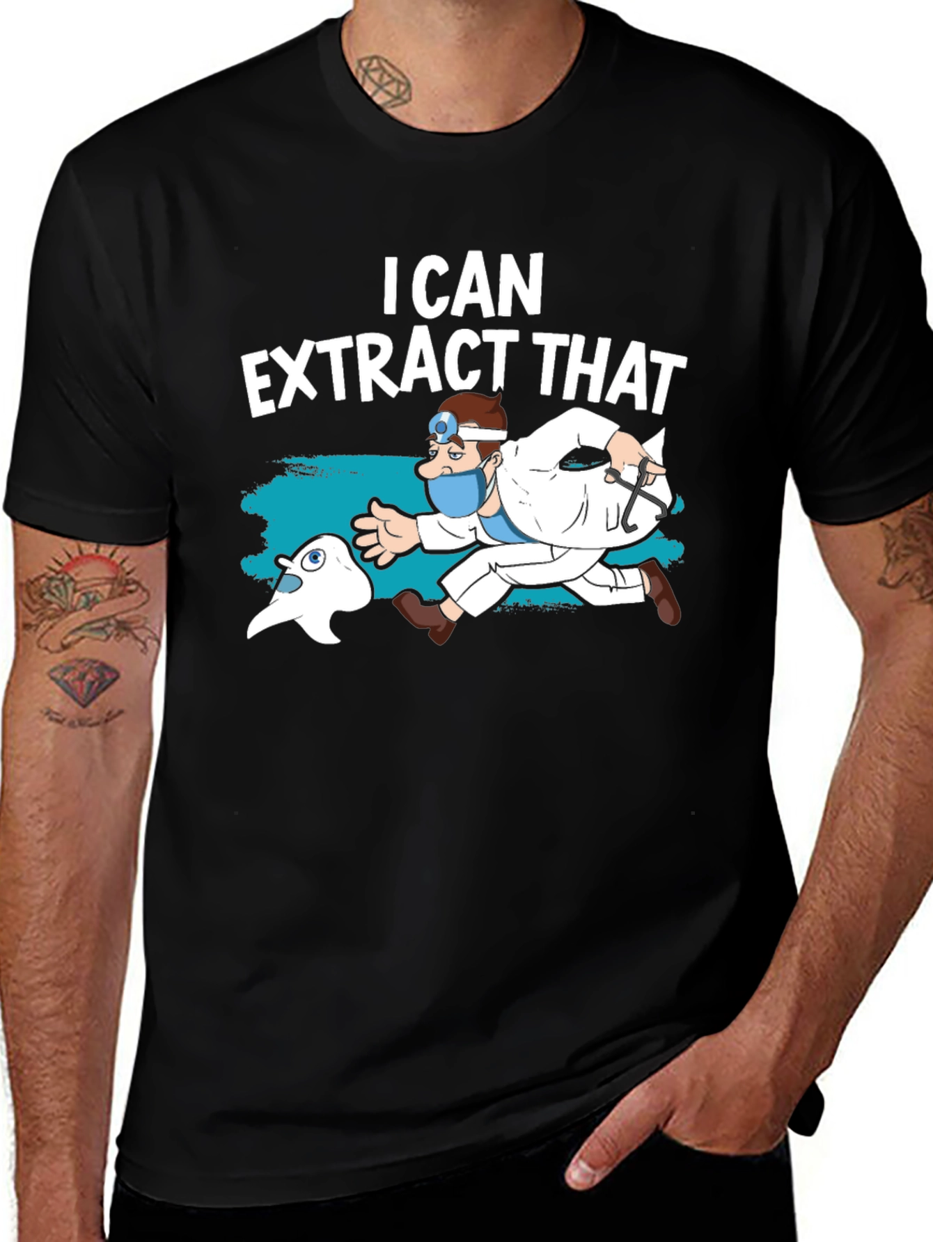 Variant 26 of I Can Extract That T-Shirt Funny Dentist Tee