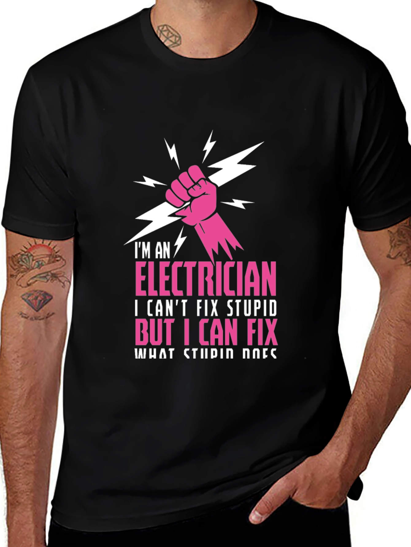 Electrician Humor T-Shirt: I Can't Fix Stupid