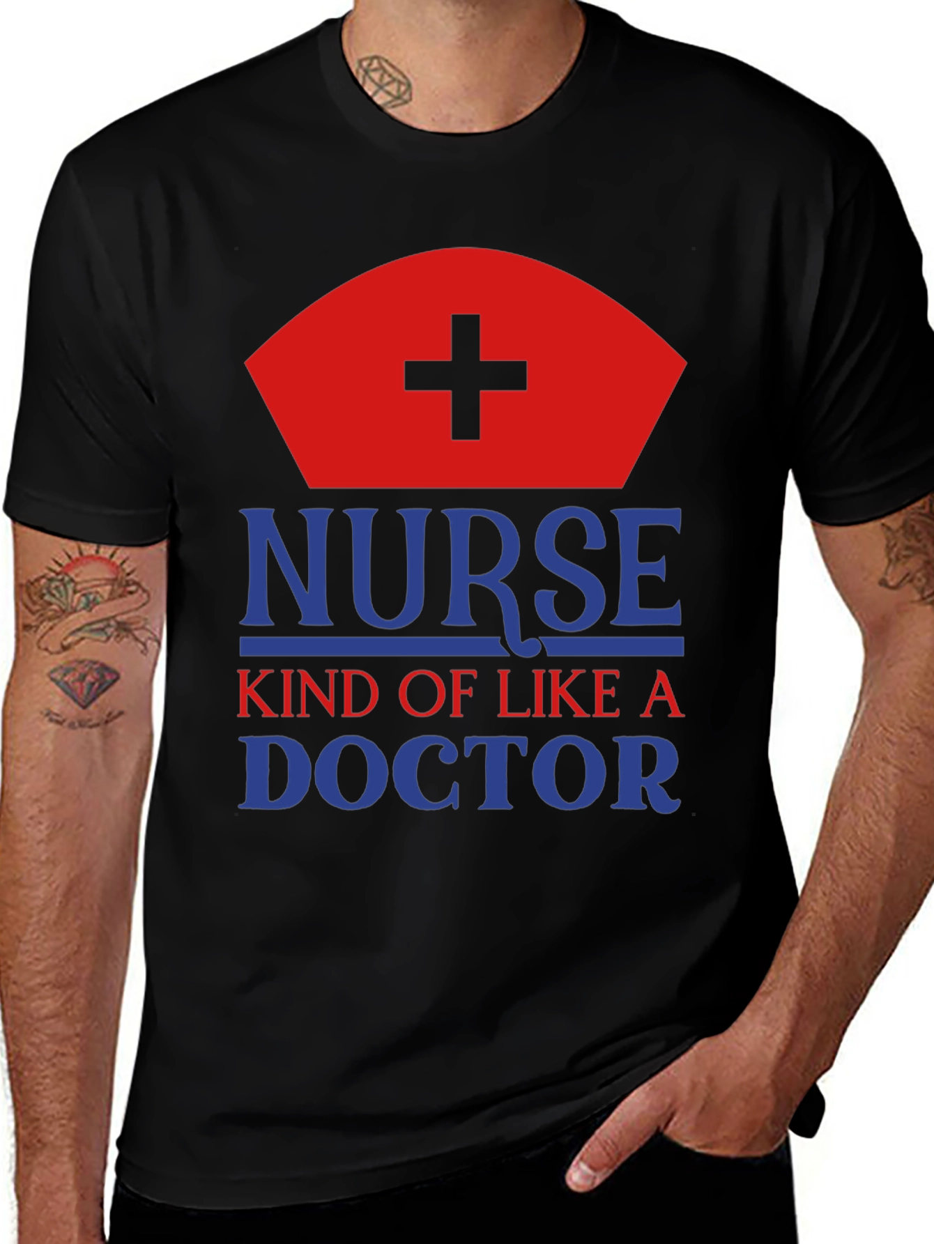 Variant 18 of Nurse Kind of Like a Doctor T-Shirt