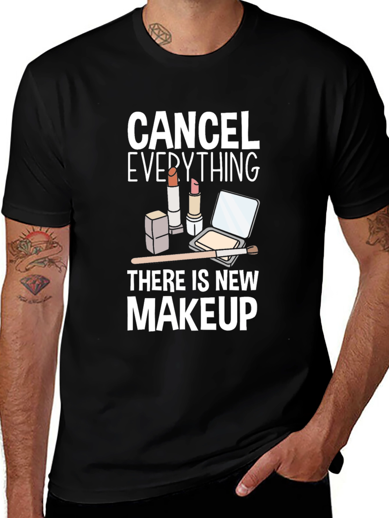 Variant 30 of Cancel Everything Makeup T-Shirt