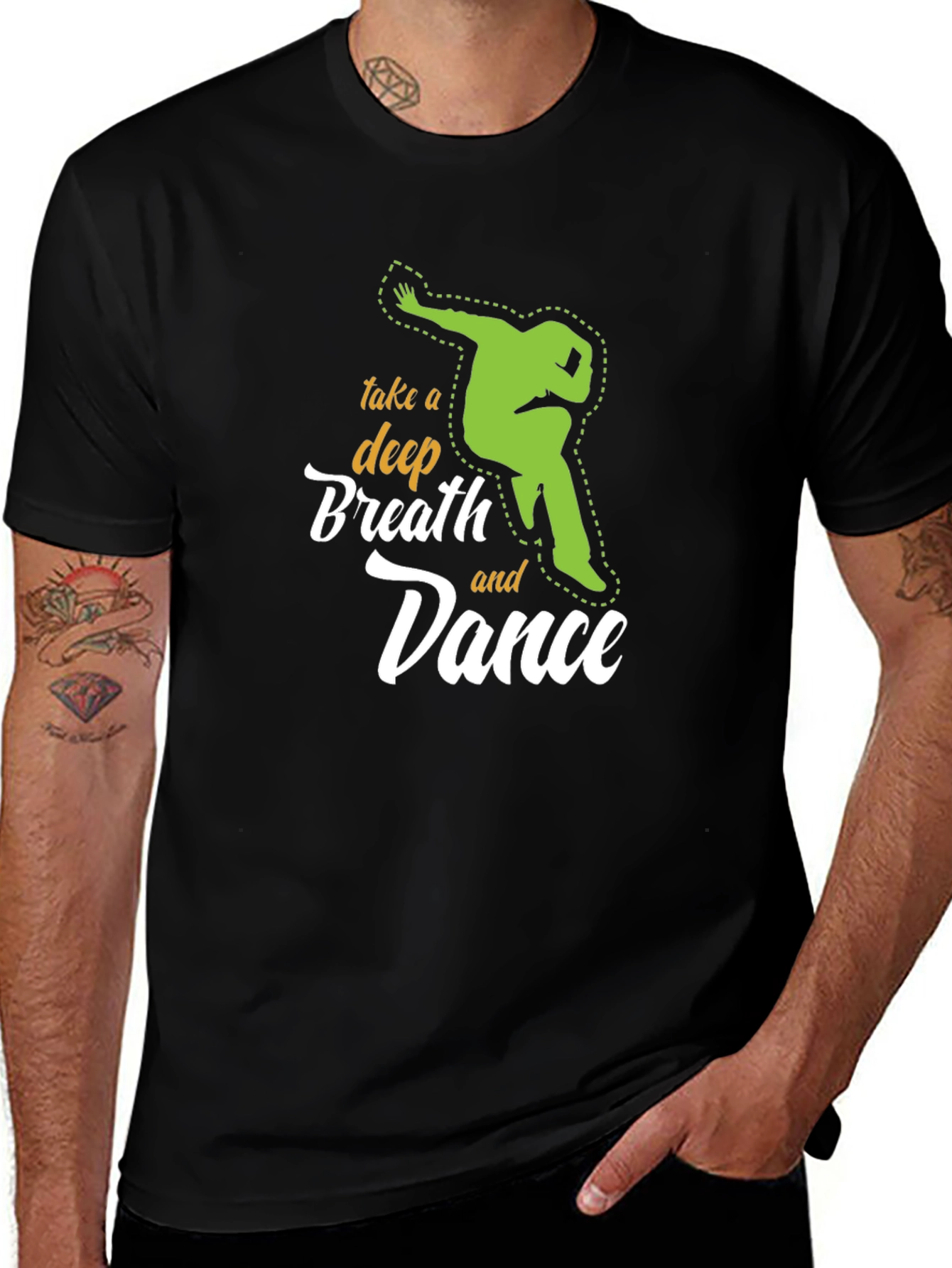 Variant 17 of Take A Deep Breath and Dance Graphic Tee Shirt