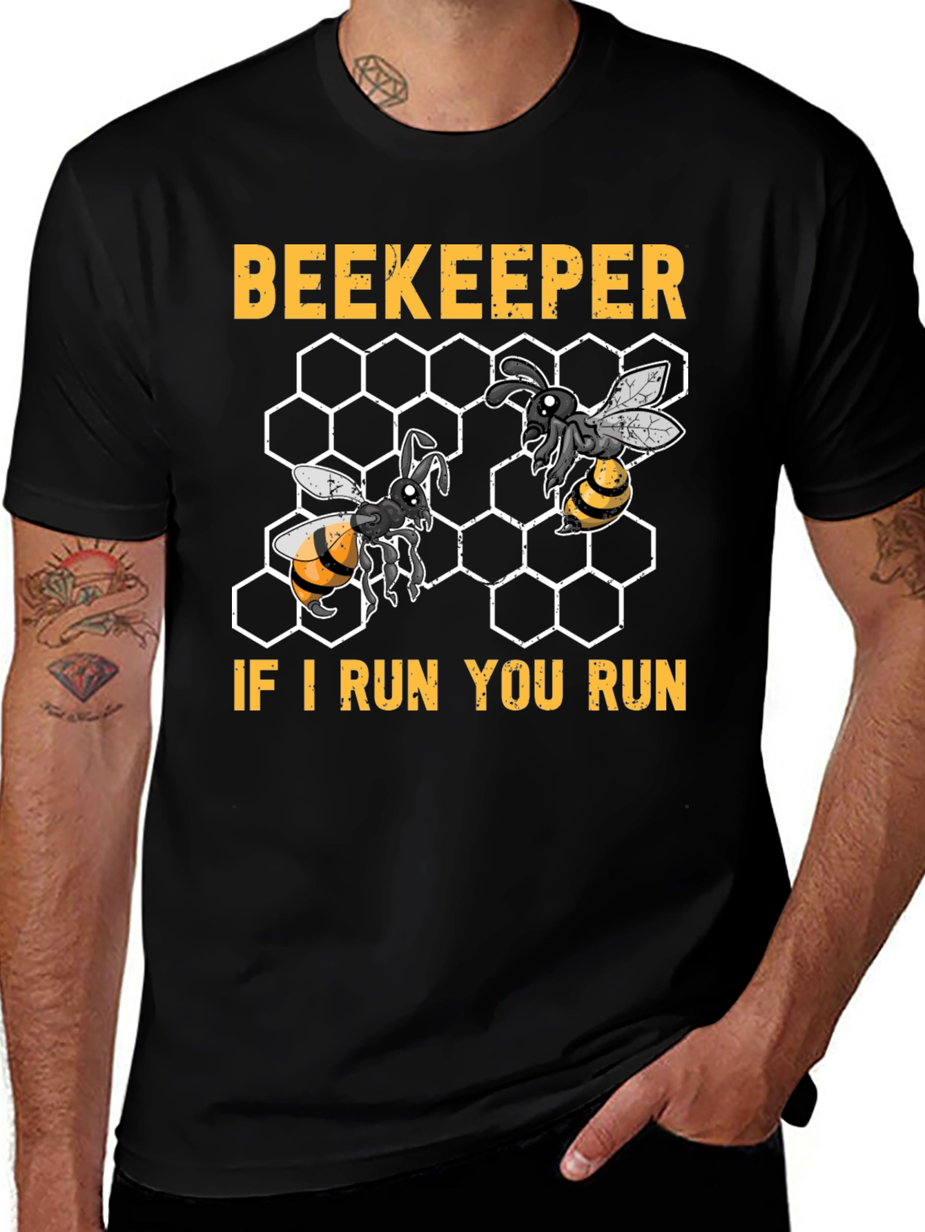 Variant 21 of Beekeeper If I Run You Run T-Shirt