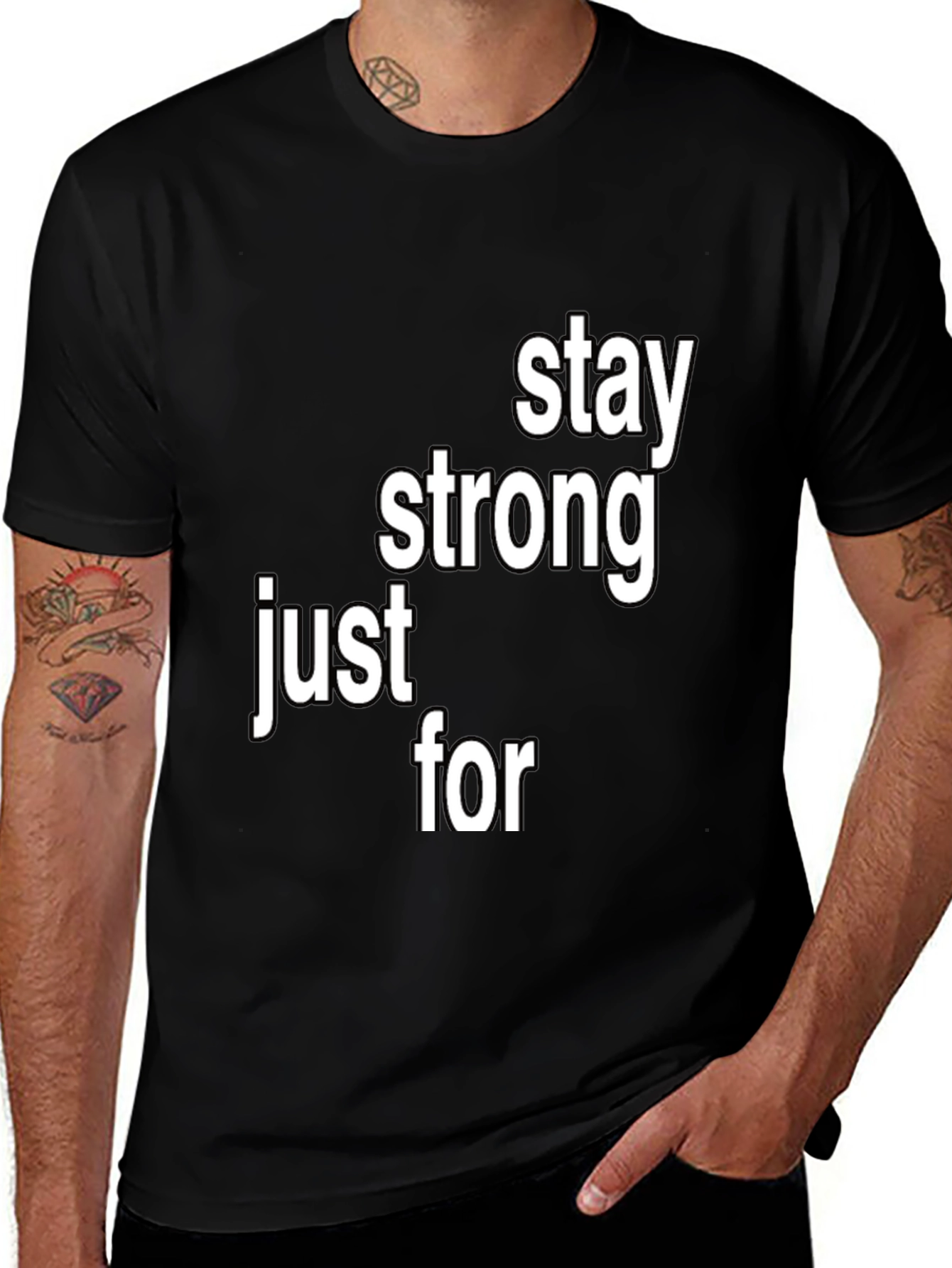 Variant 4 of Stay Strong T-Shirt - Inspirational Message