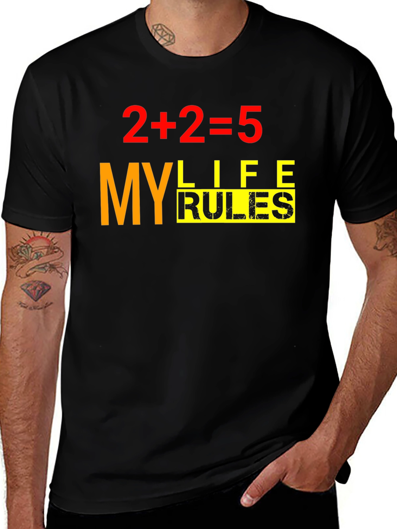 Variant 28 of 2+2=5 My Life My Rules Funny T-Shirt
