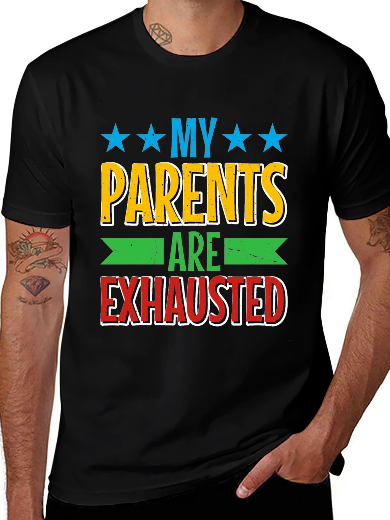 Variant 6 of My Parents Are Exhausted Graphic T-Shirt