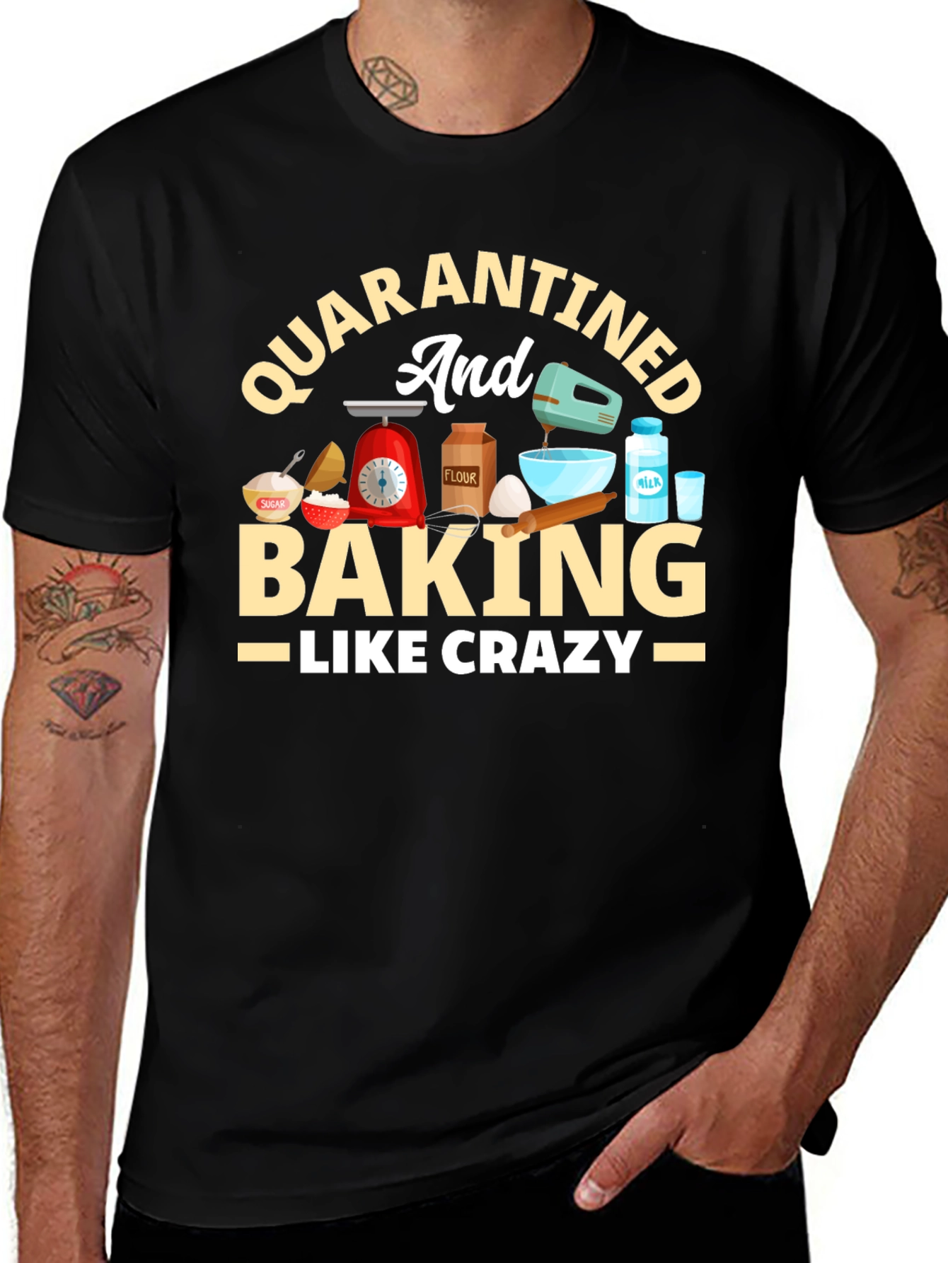 Quarantined & Baking Crazy T-Shirt
