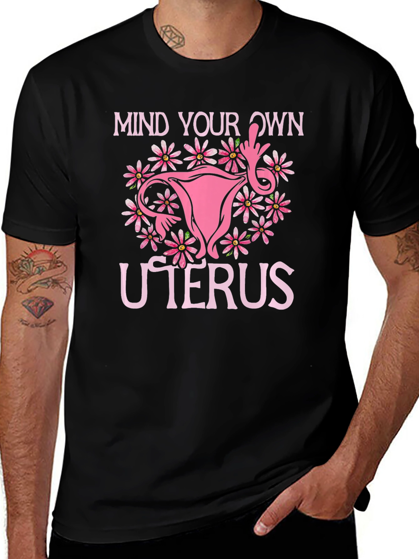 Mind Your Own Uterus T-Shirt - Floral Feminist Tee