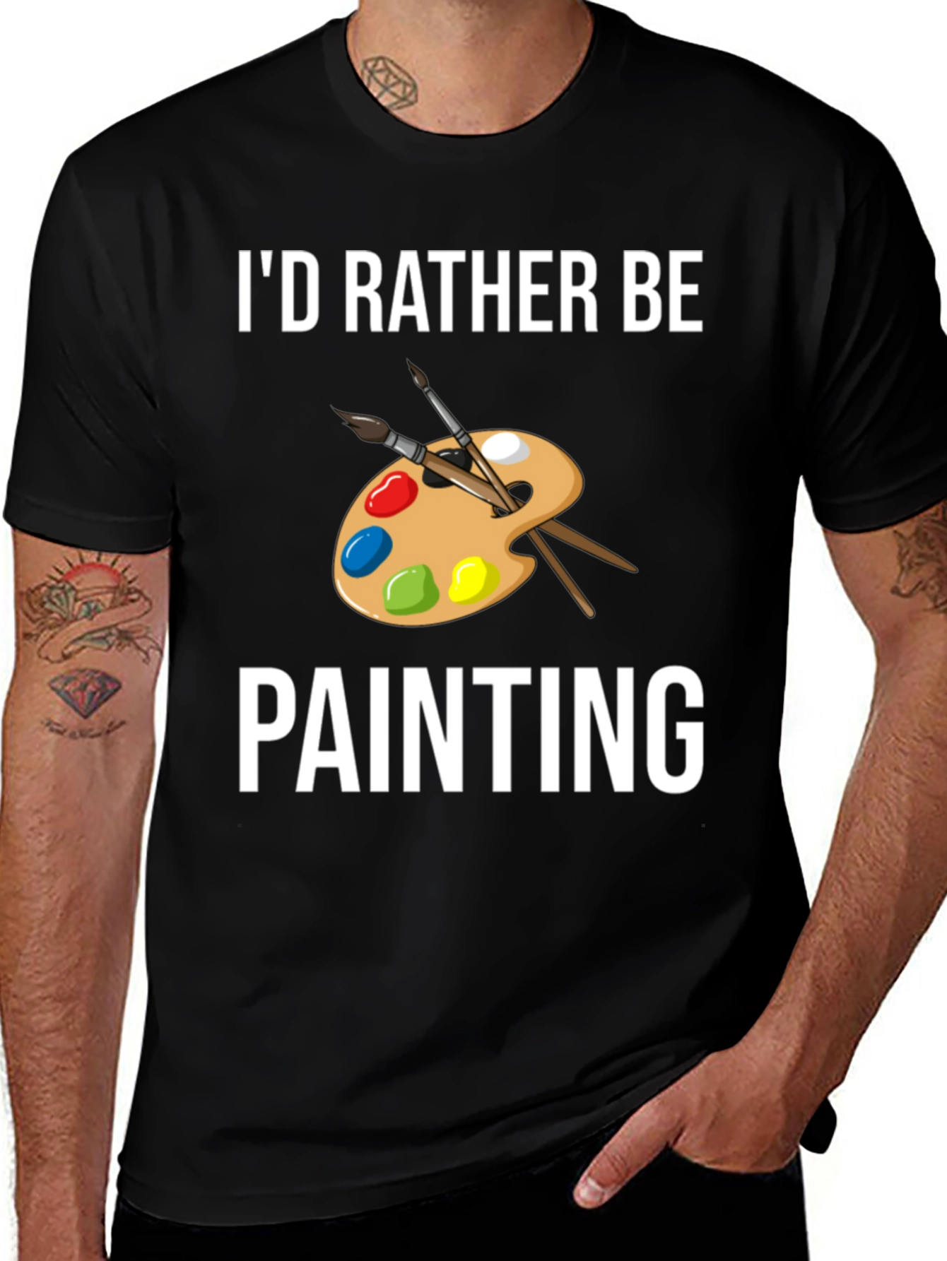 Variant 10 of I'd Rather Be Painting T-Shirt - Artist Palette Design