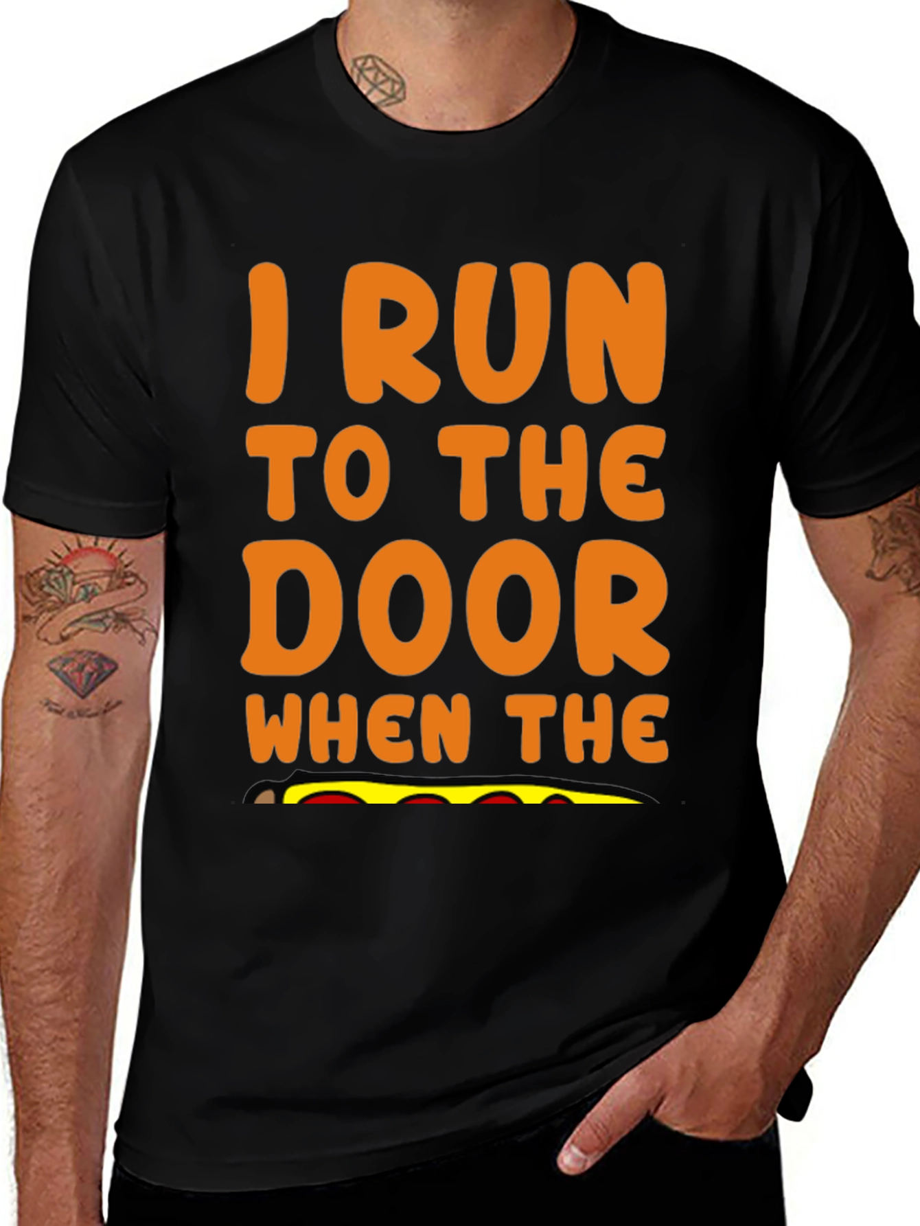 Variant 14 of I Run to the Door Pizza T-Shirt