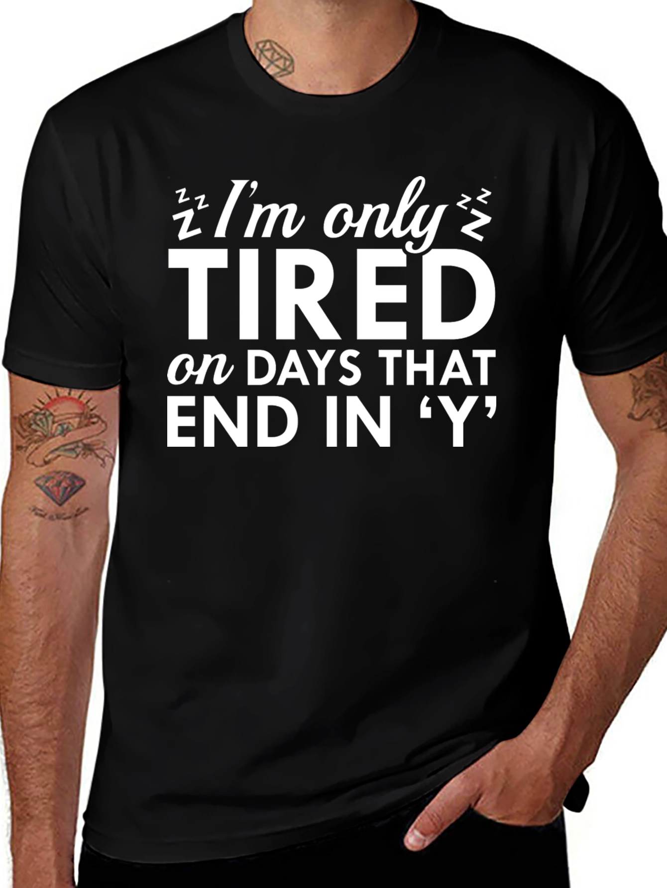 Variant 6 of Funny Tired Days T-Shirt - Novelty Graphic Tee
