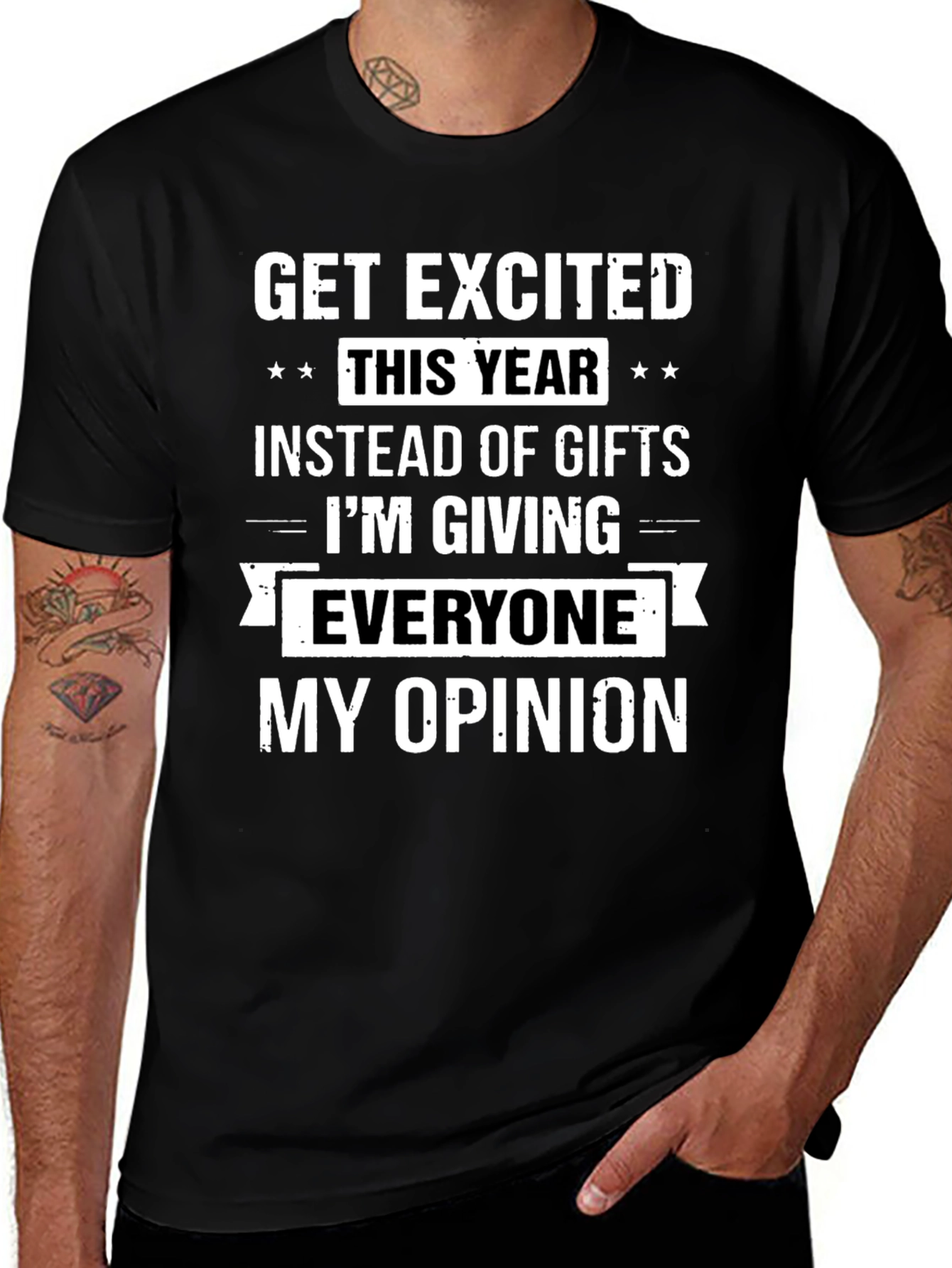 Funny Opinion T-Shirt - Get Excited This Year!