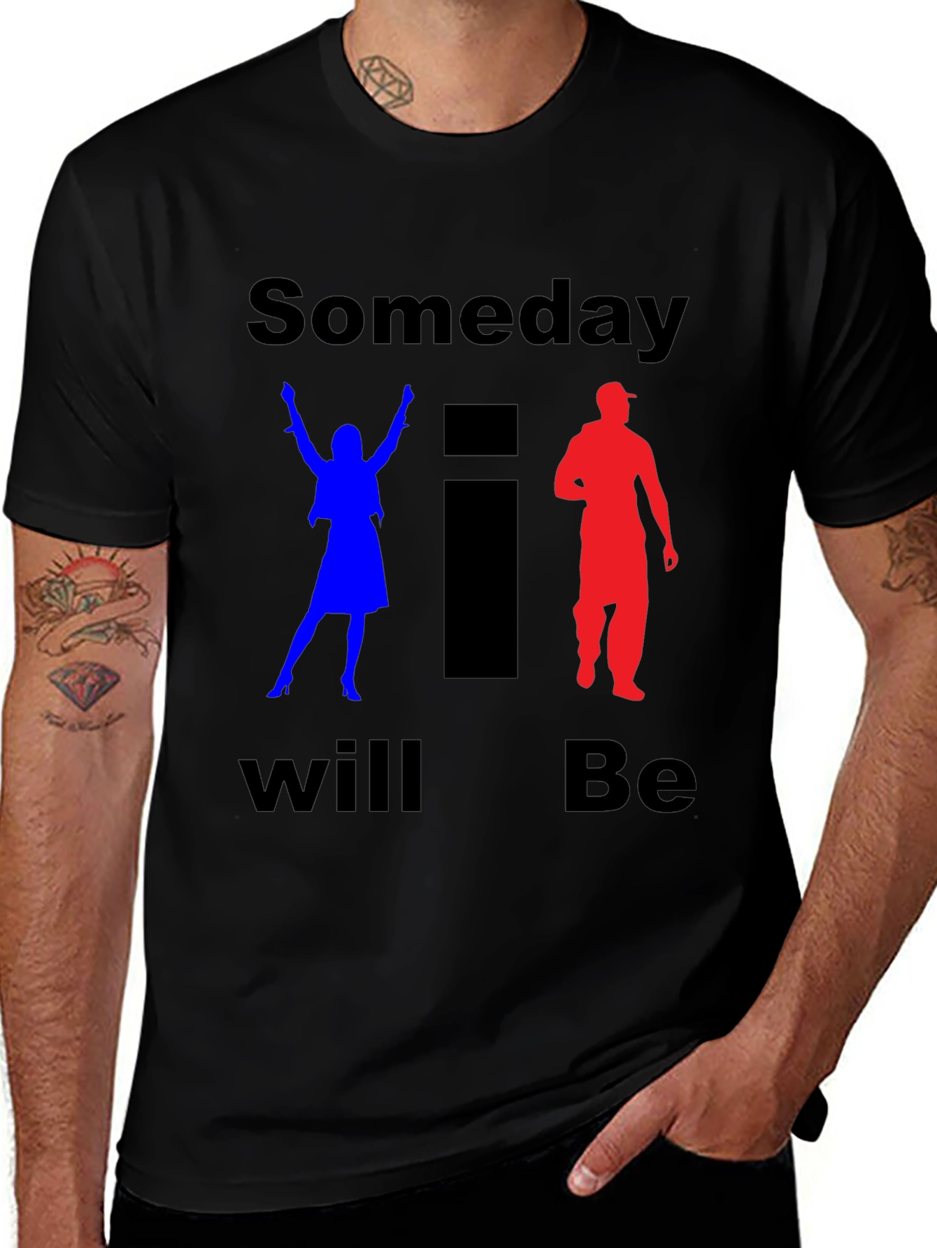 Variant 14 of Someday I Will Be T-Shirt