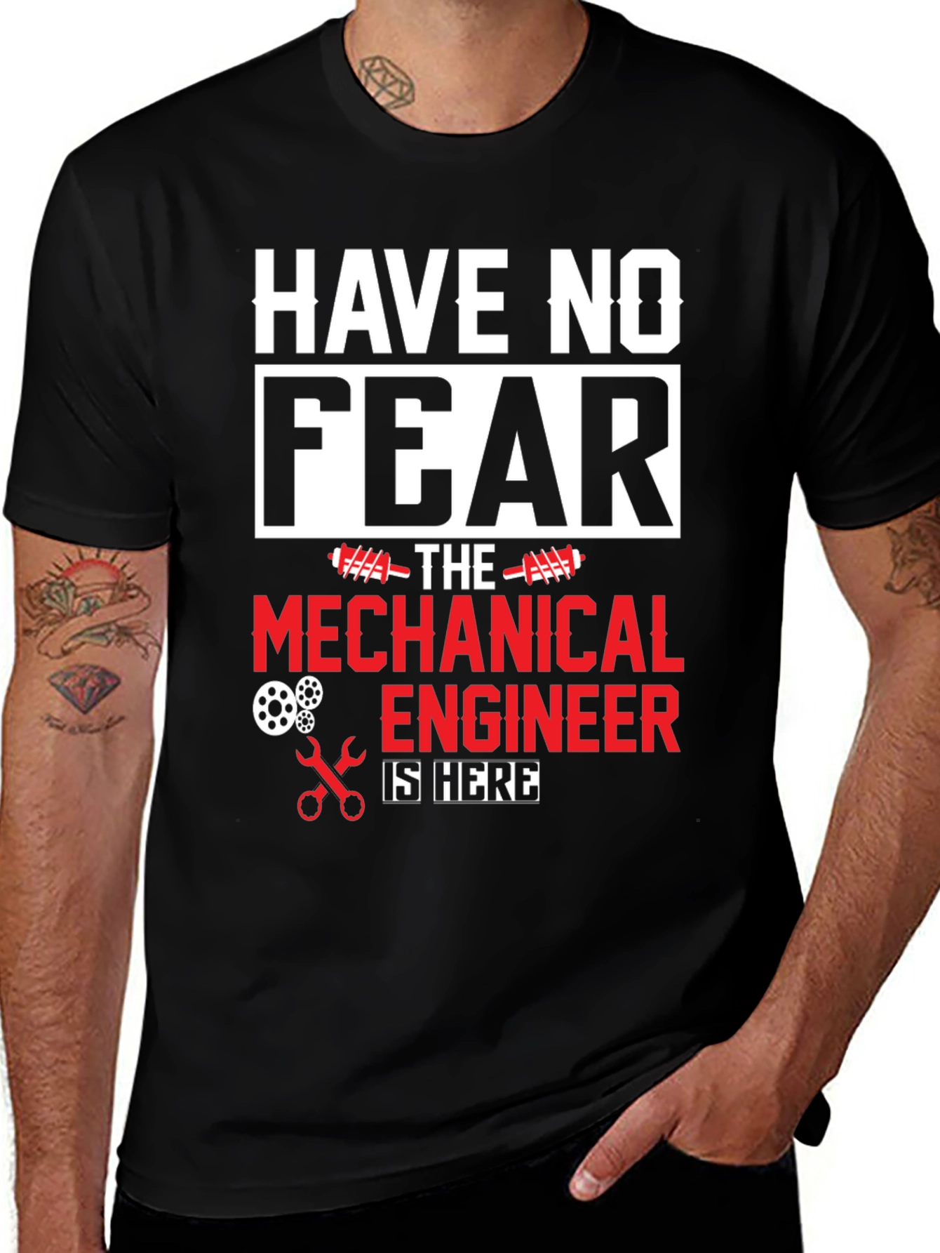 Mechanical Engineer T-Shirt - Have No Fear!