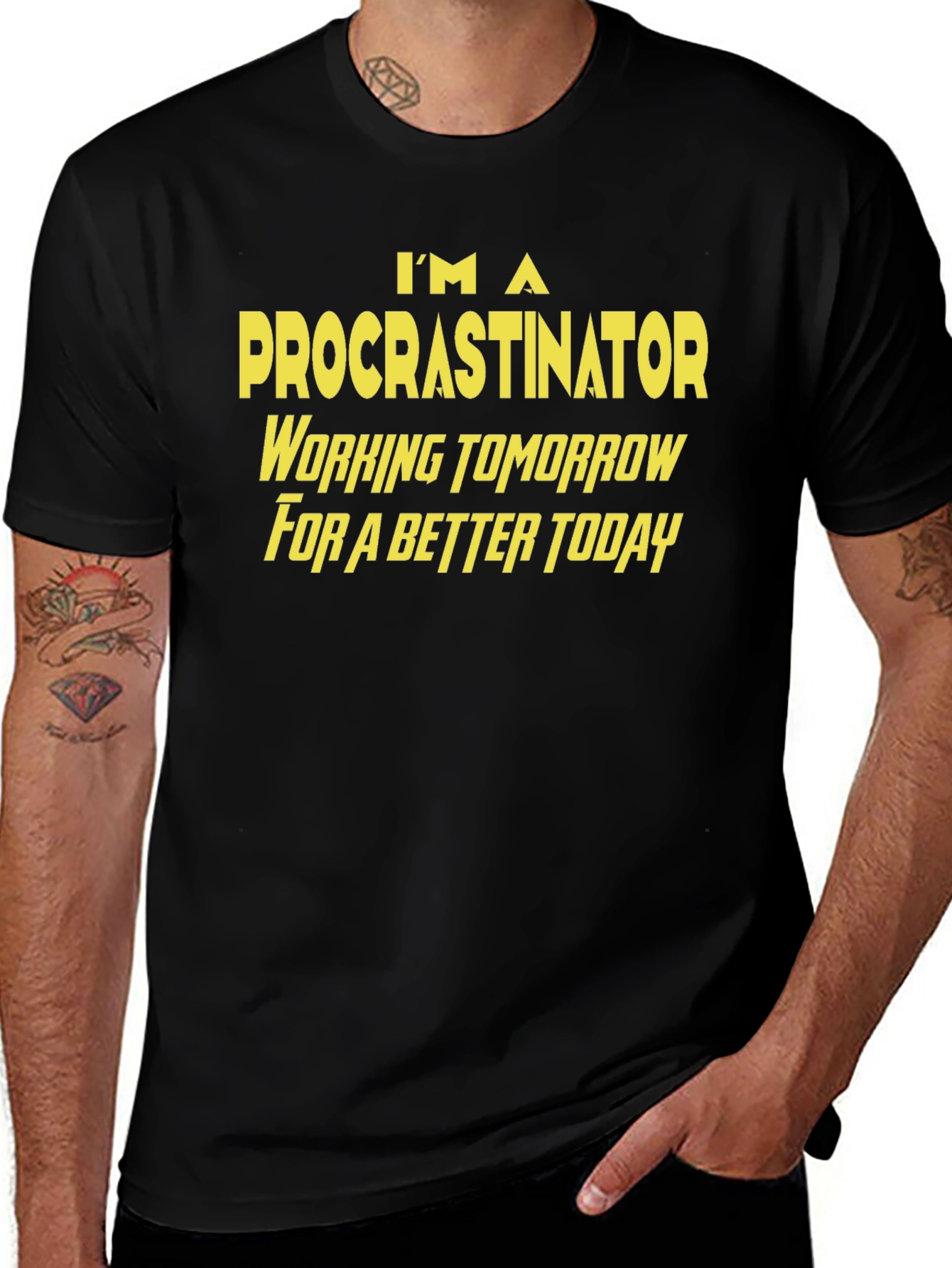 Variant 21 of Procrastinator Funny T-Shirt - Work Tomorrow for a Better Today