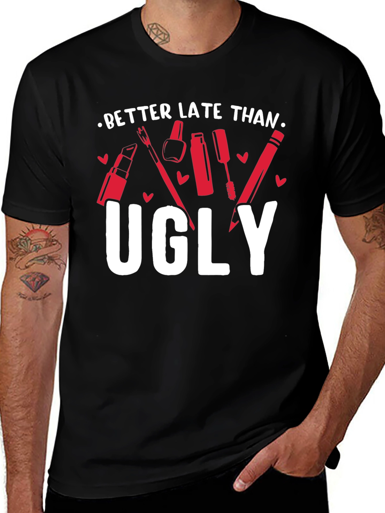 Variant 7 of Better Late Than Ugly Graphic Tee - Black