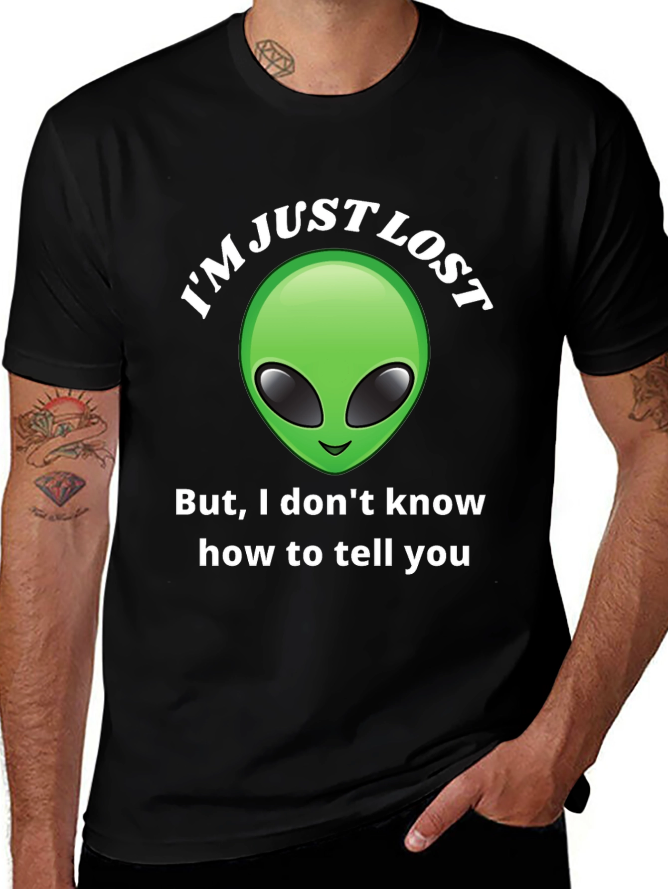 Variant 29 of I'm Just Lost Alien Graphic T-Shirt