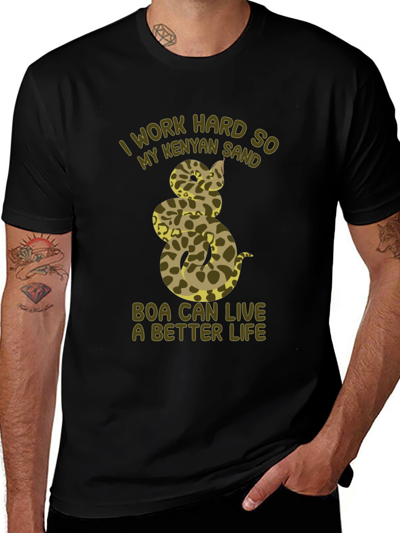 Kenyan Sand Boa T-Shirt - I Work Hard For My Snake