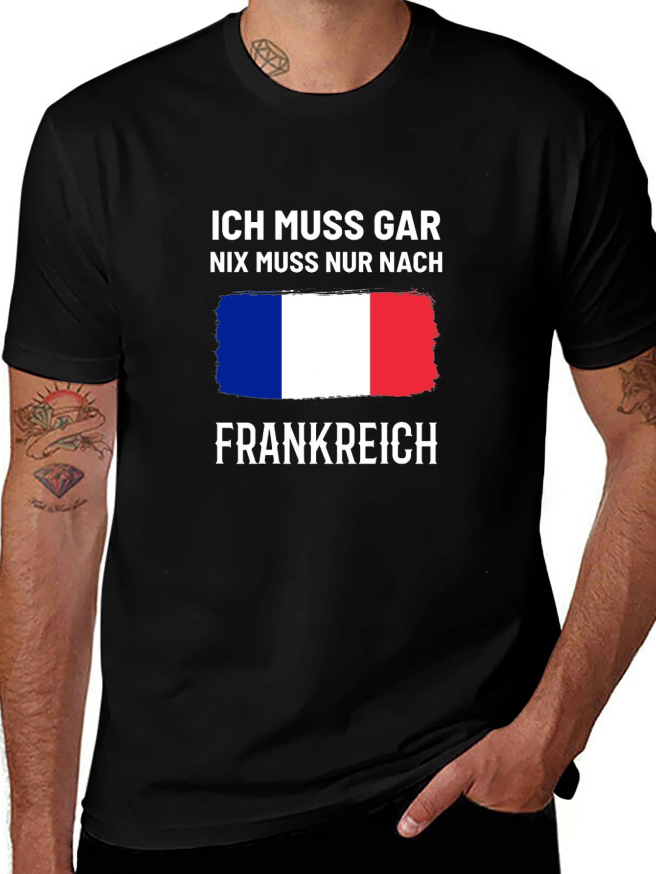 Variant 29 of Ich Muss Gar Nix T-Shirt - France