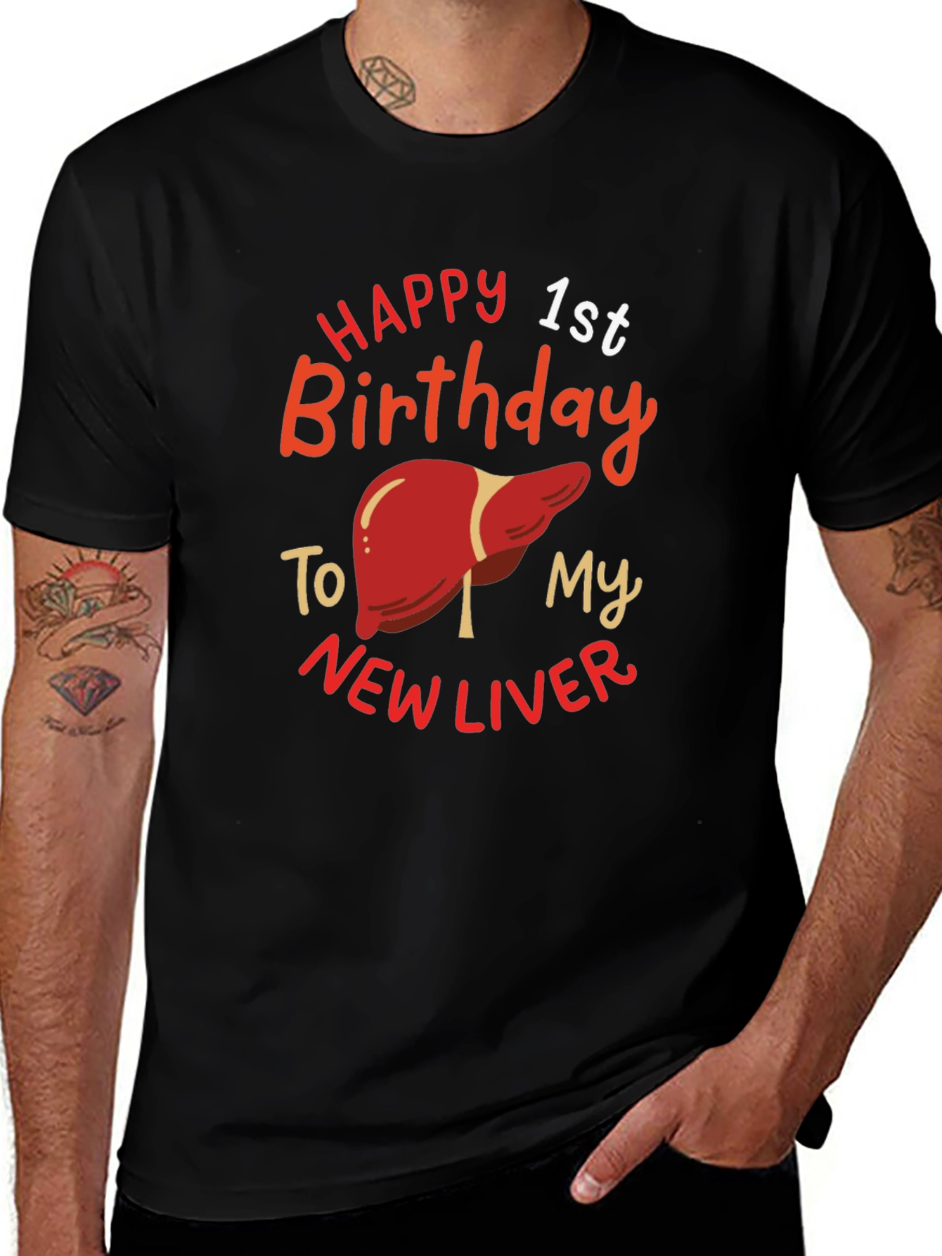 Variant 17 of Happy 1st Birthday New Liver Graphic T-Shirt