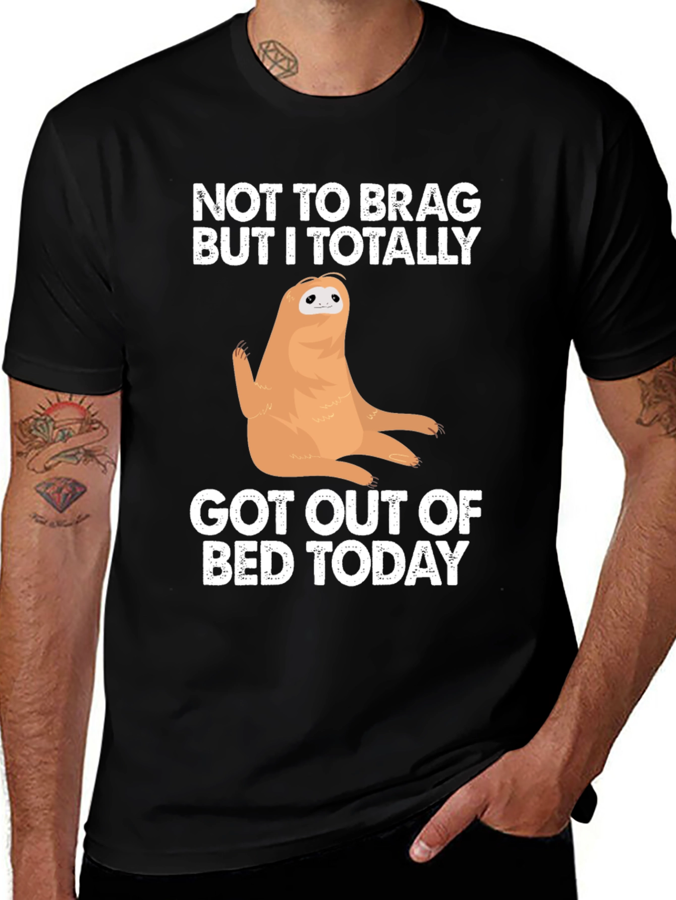 Variant 9 of Funny Sloth 'Got Out of Bed Today' Graphic T-Shirt
