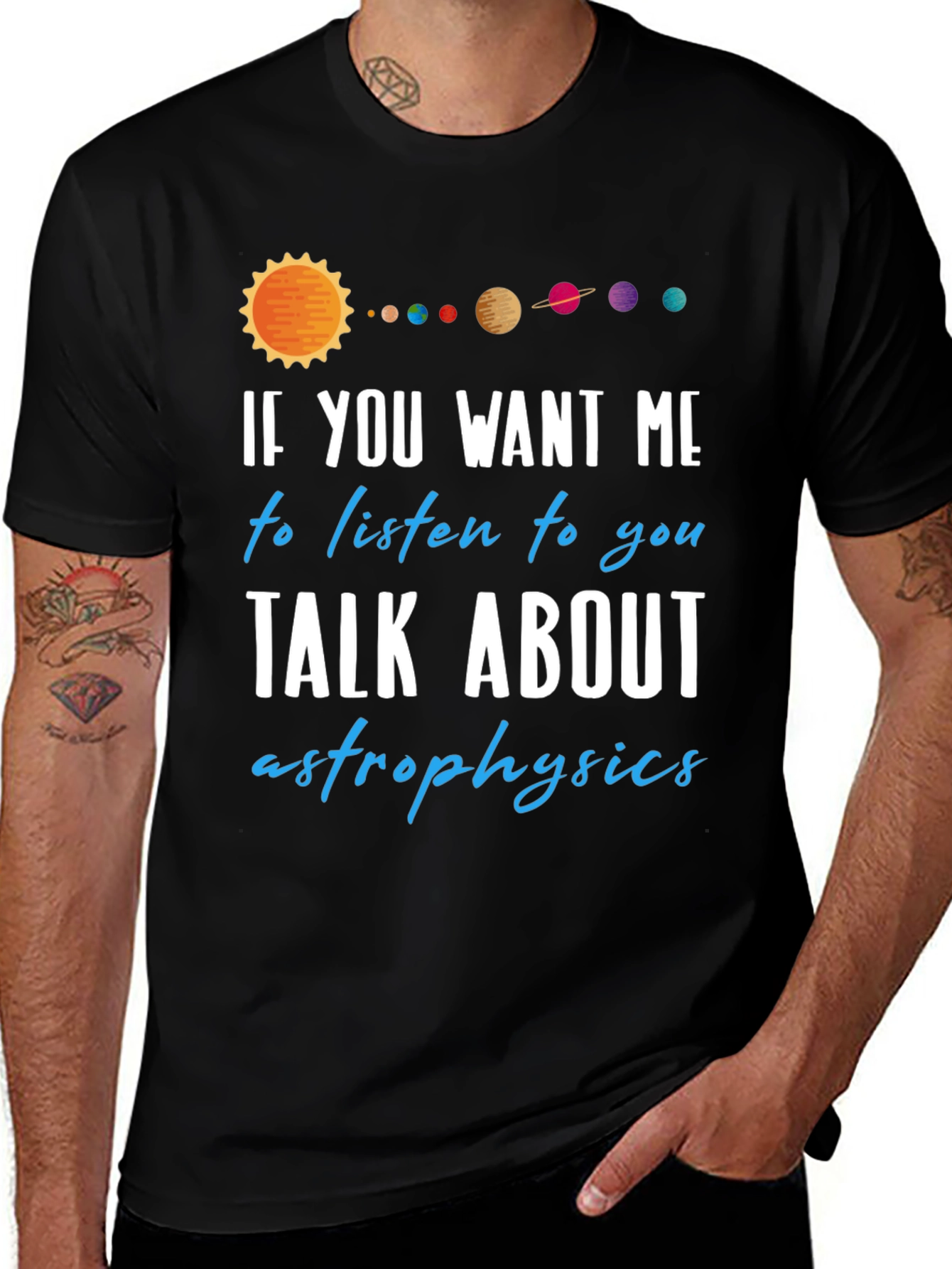 Astrophysics Graphic Tee - Listen To You T-Shirt