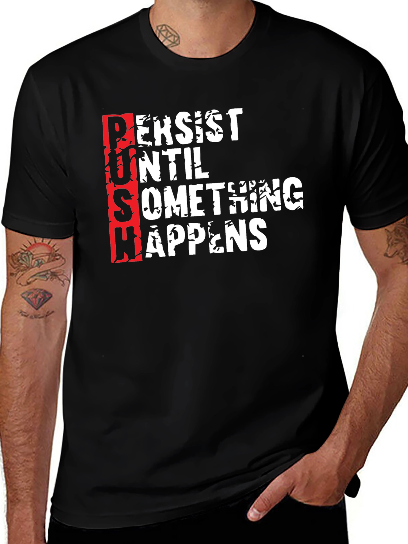 Variant 24 of PUSH Graphic T-Shirt - Motivational Tee