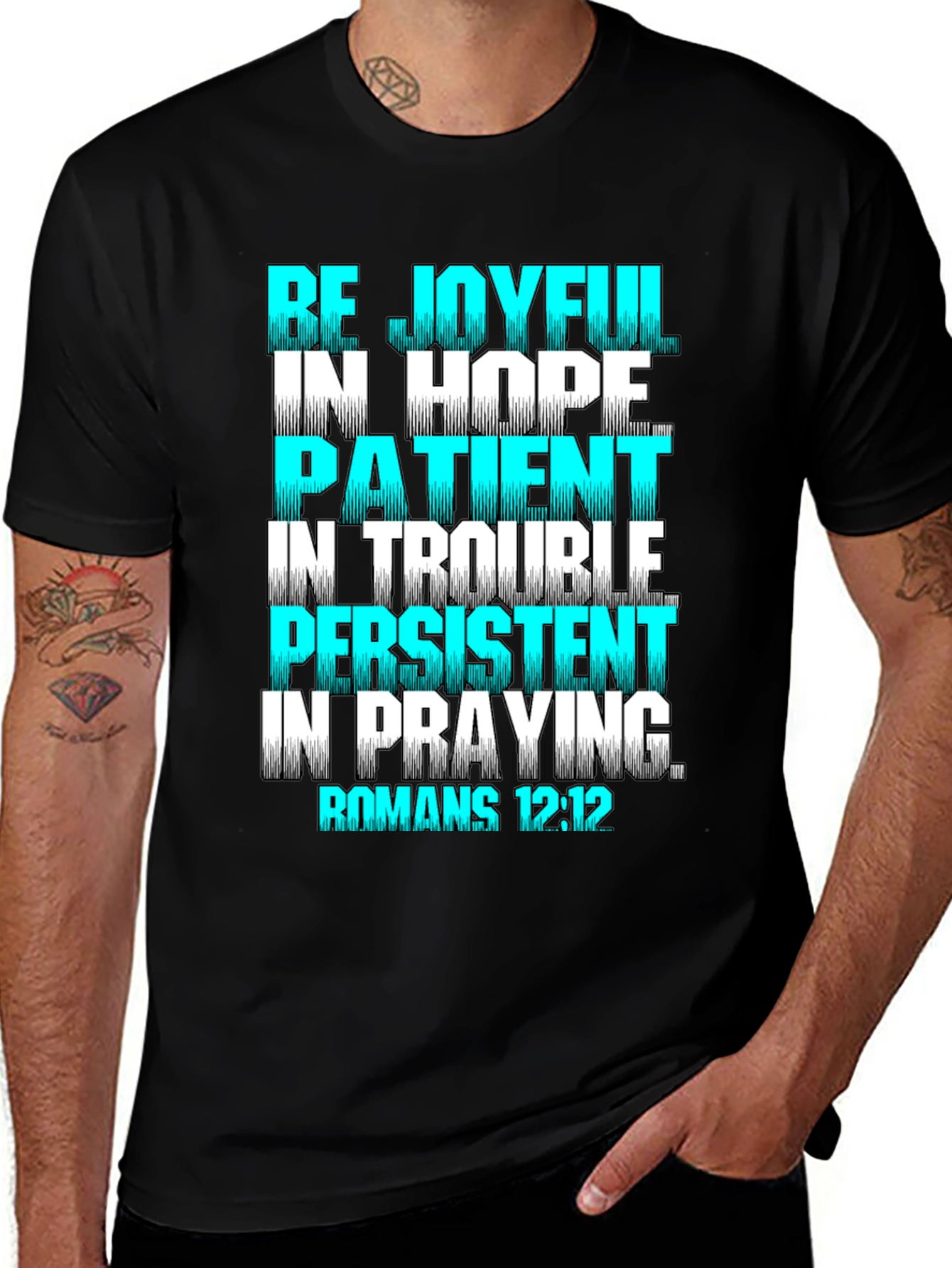 Be Joyful Romans 12:12 Christian T-Shirt