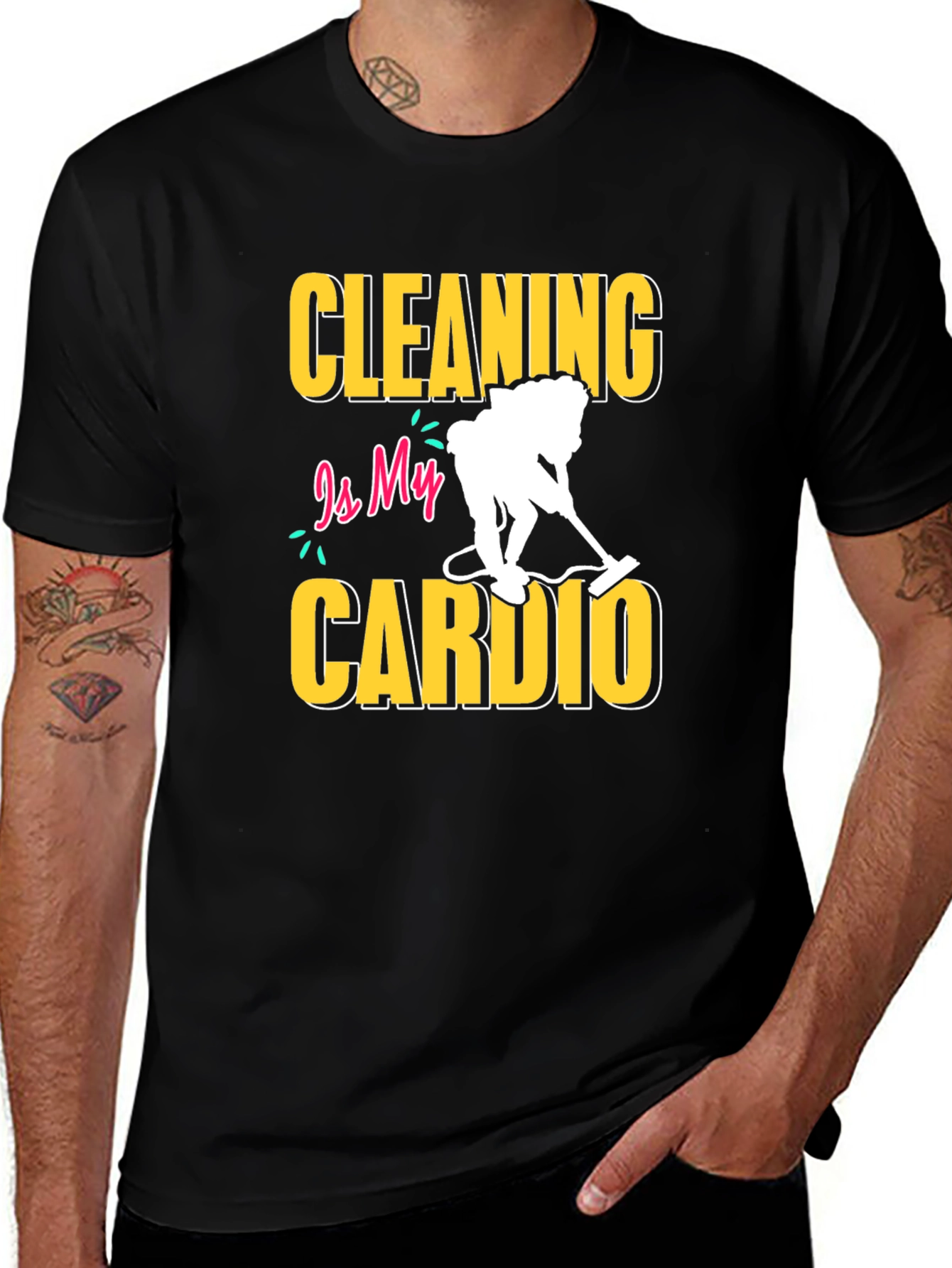 Variant 29 of Cleaning Is My Cardio Black T-Shirt