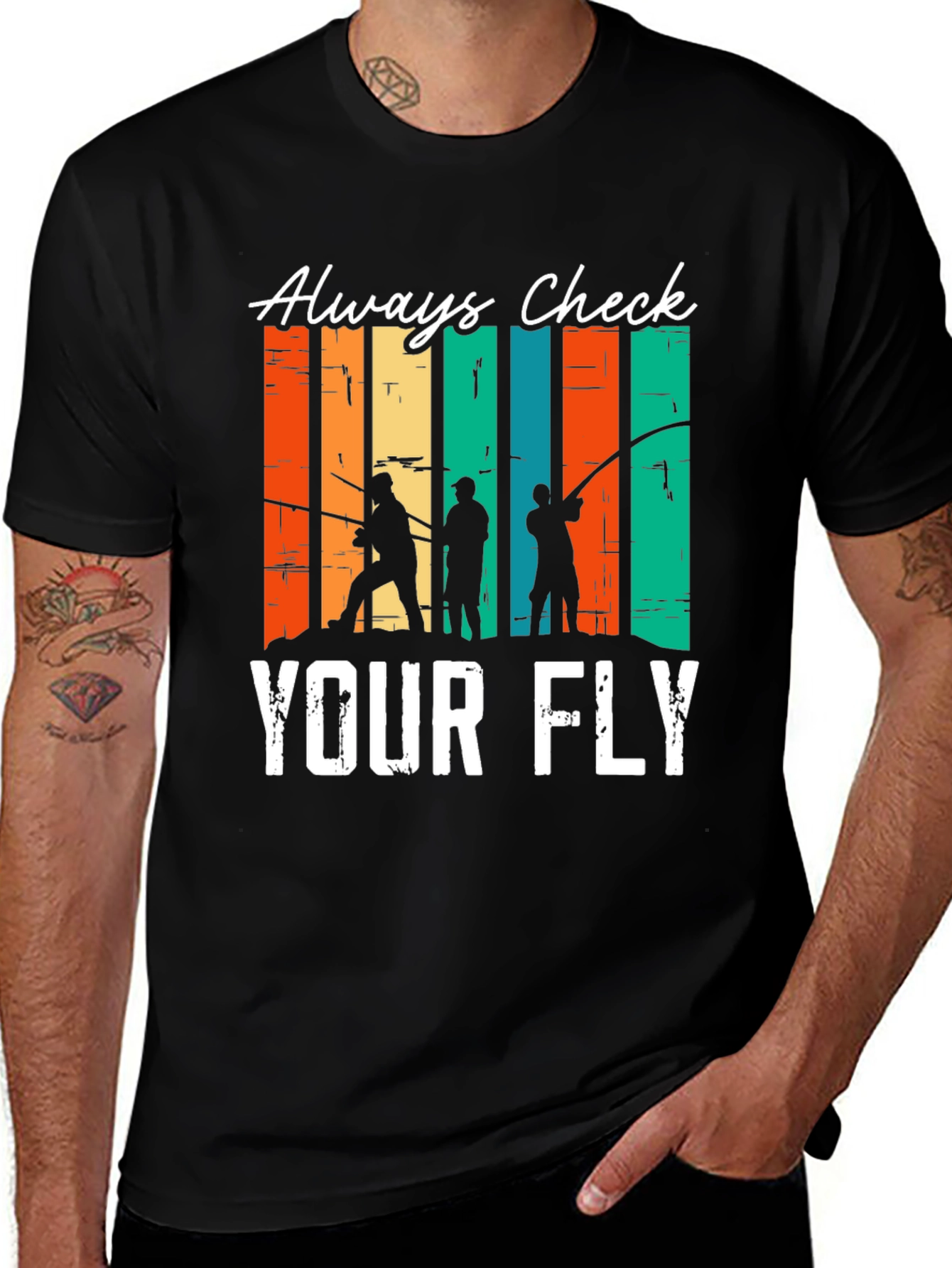 Variant 26 of Always Check Your Fly Fishing T-Shirt
