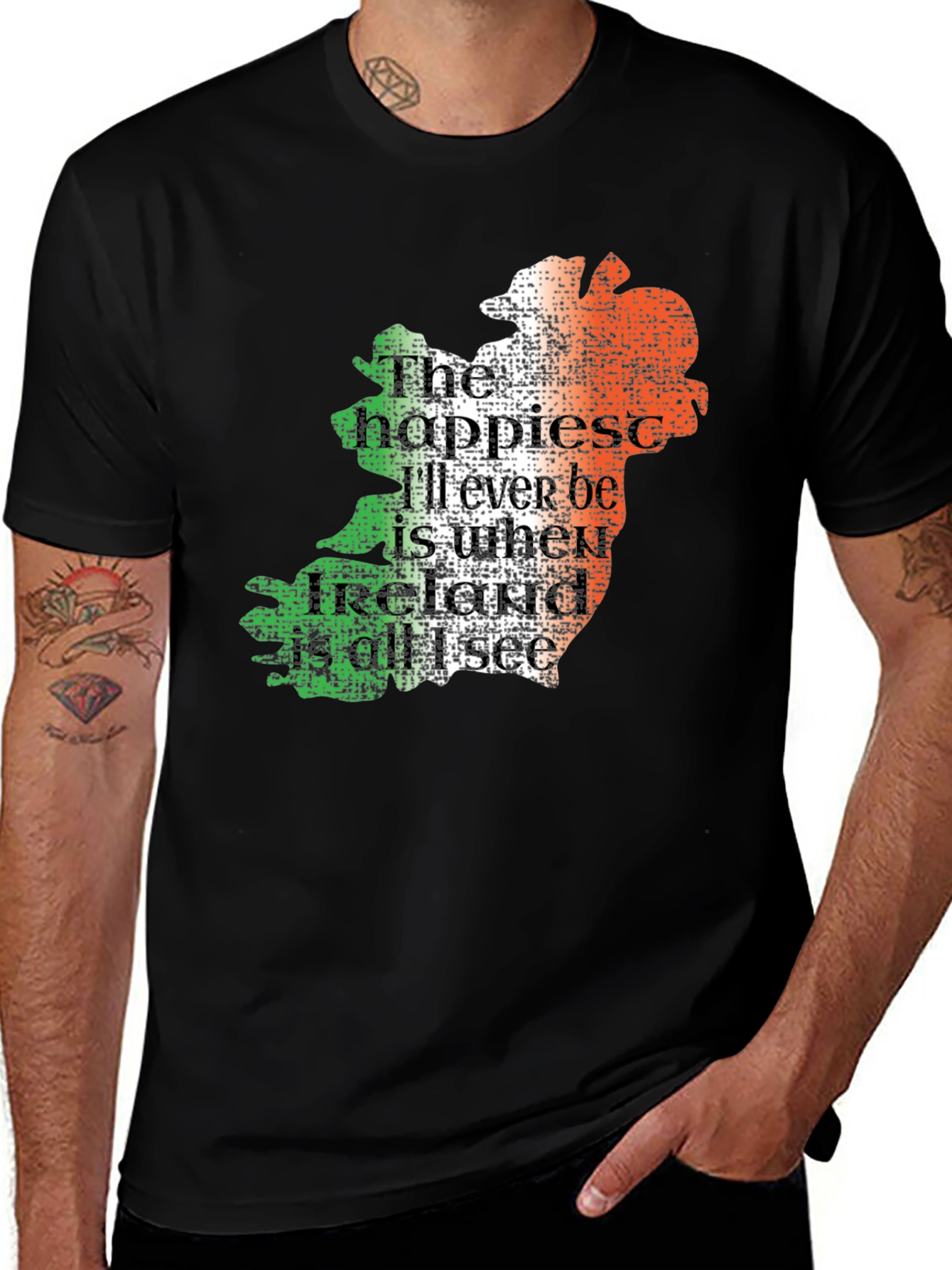 Ireland Map T-Shirt - Happiest I'll Ever Be